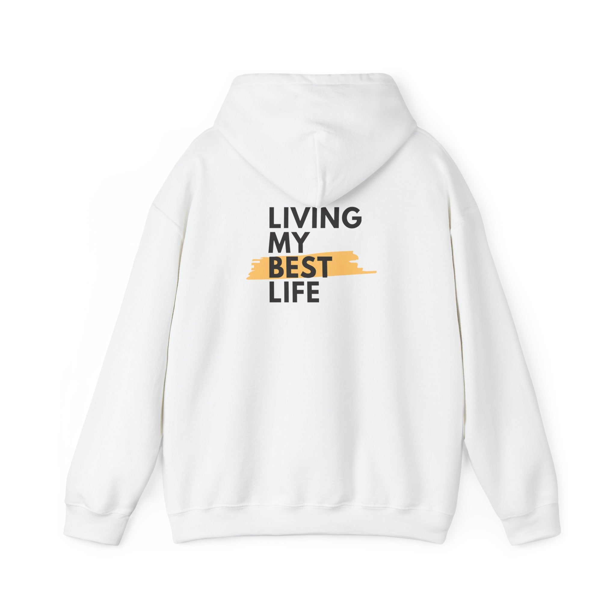 Living My Best Life Hoodie – Inspirational Comfort Pullover