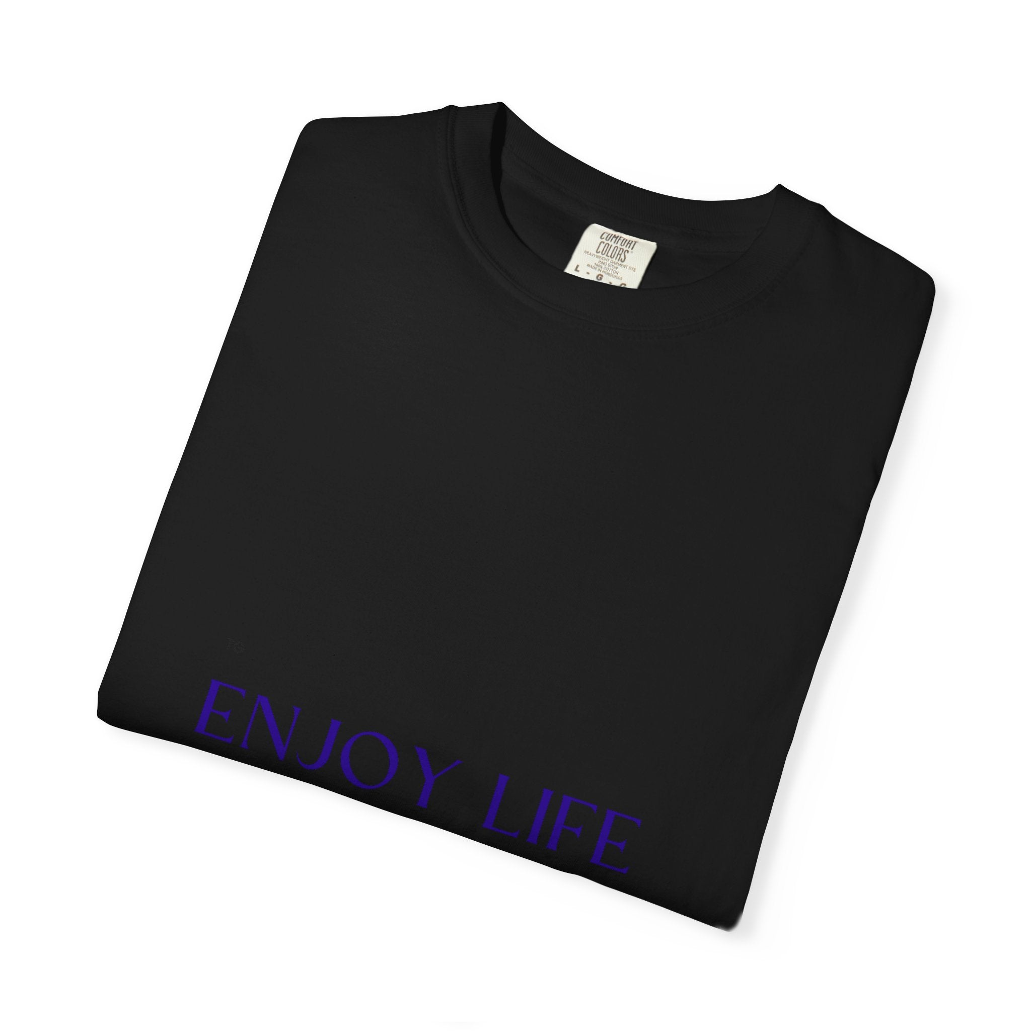 Enjoy Life T-Shirt — Minimal Motivational Graphic Tee