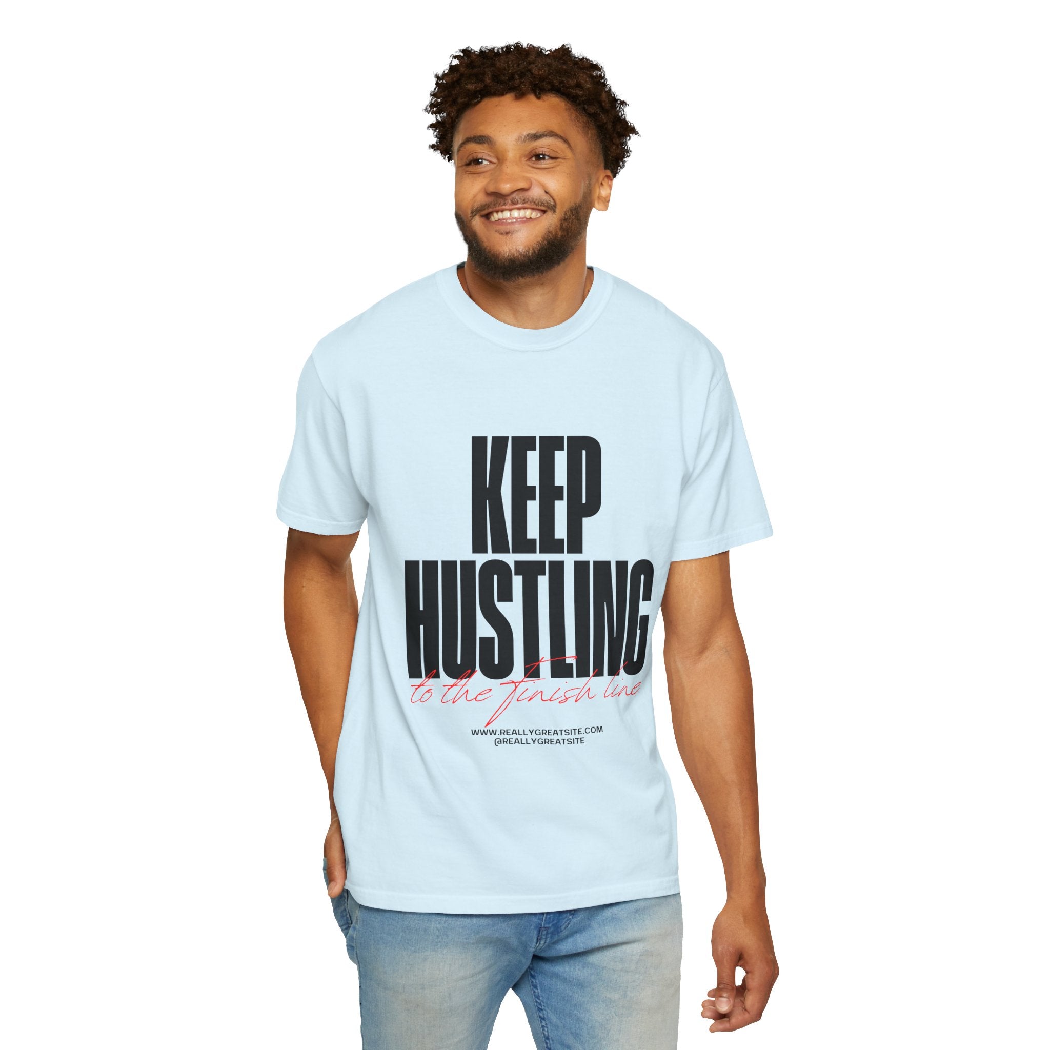 Keep Hustling T-Shirt — Motivational Graphic Tee