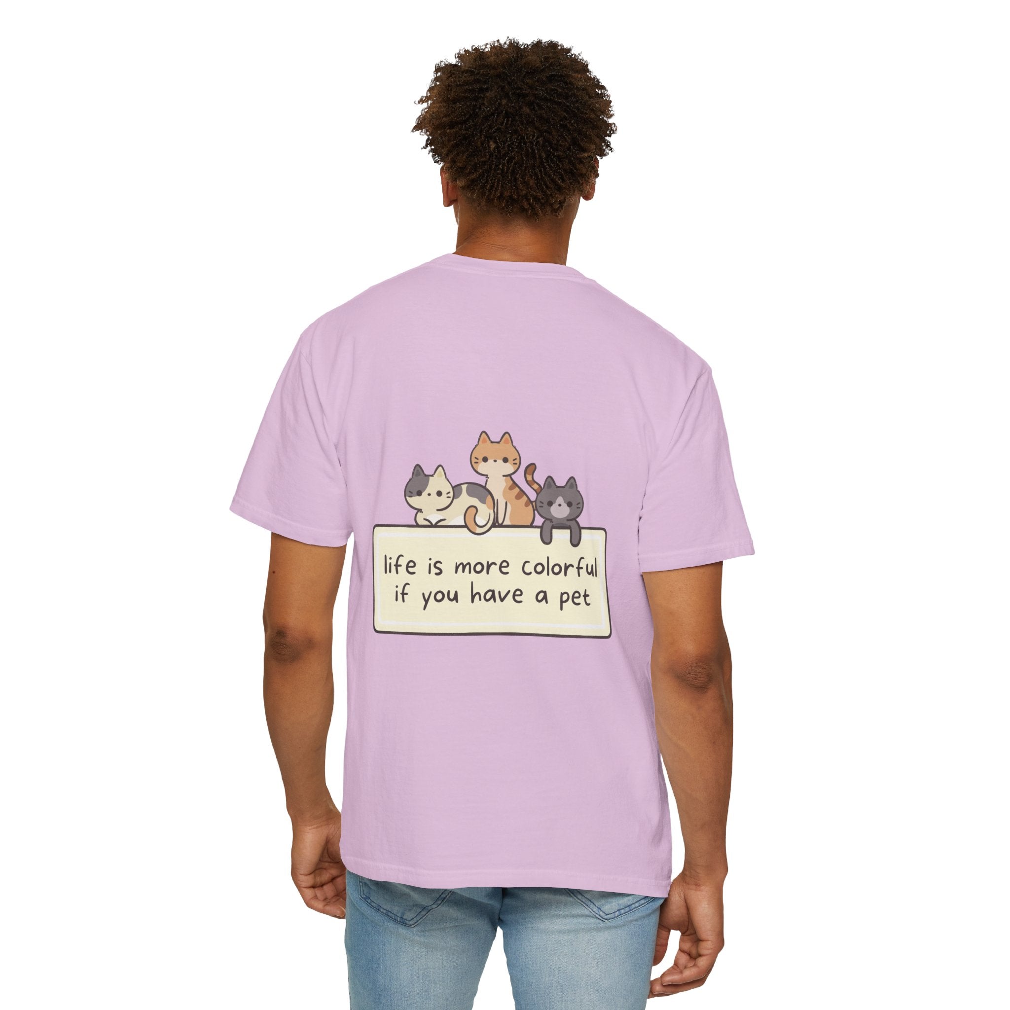 Pet Lover T-Shirt — "Life is More Colorful if You Have a Pet" Cute Cat Illustration