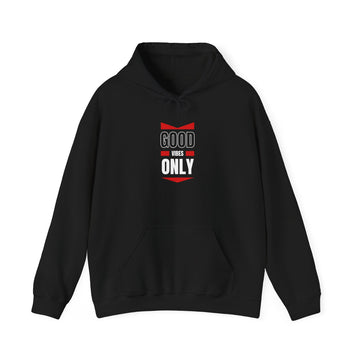 Good Vibes Only Hoodie – Positive Message Pullover