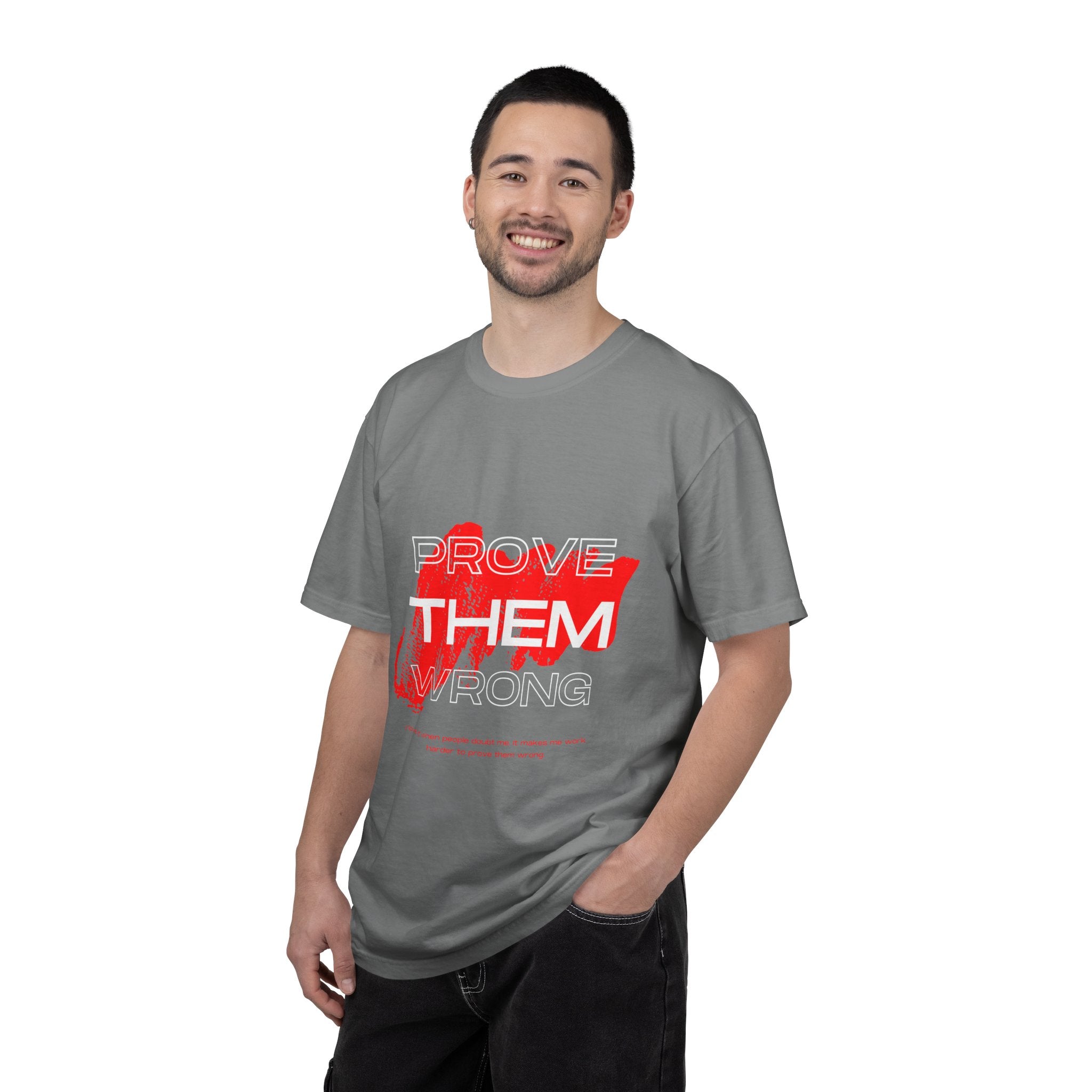 Prove Them Wrong T-Shirt