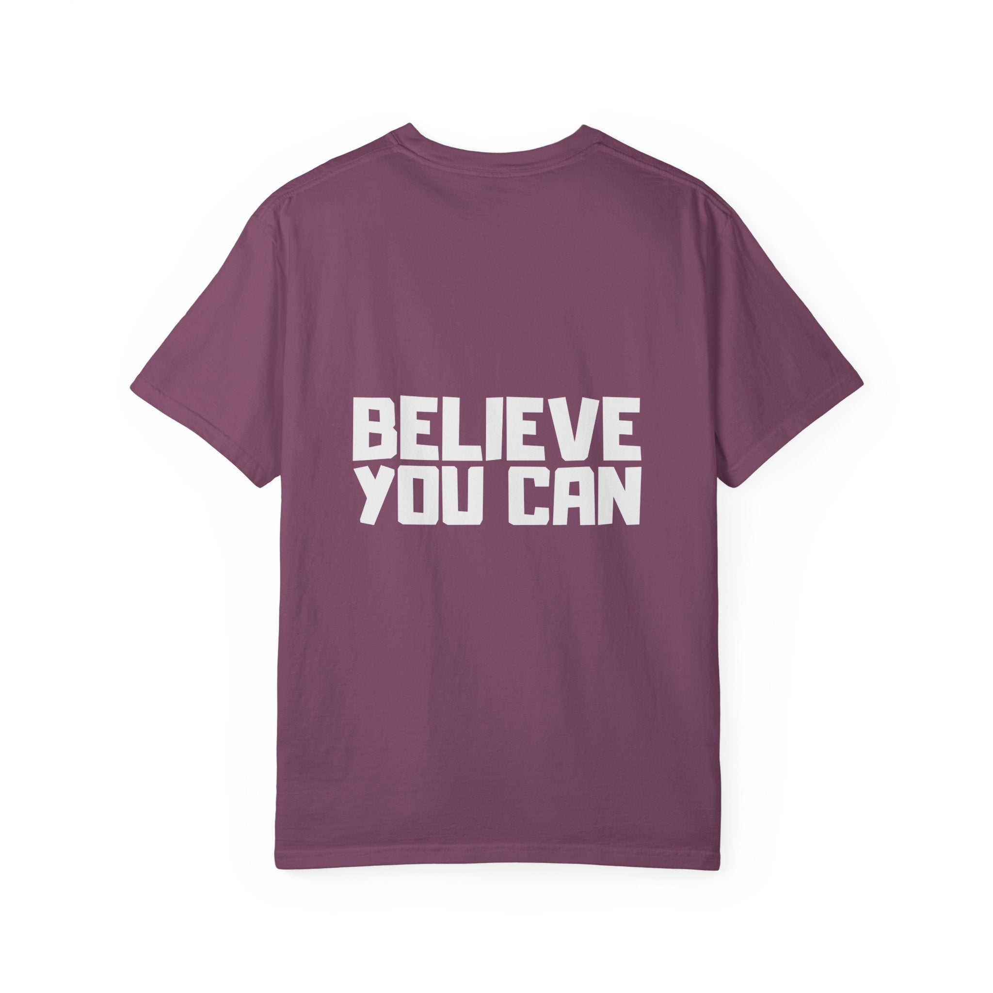 Believe You Can T-Shirt