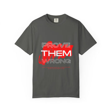 Prove Them Wrong T-Shirt