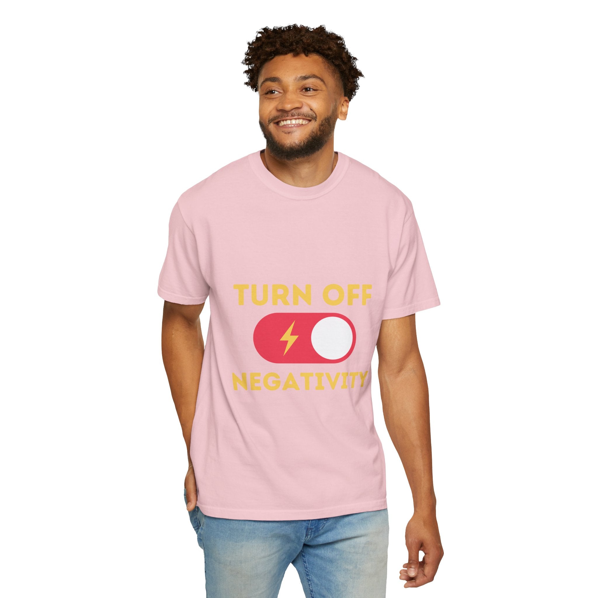 Turn Off Negativity T-Shirt — Positive Vibes Graphic Tee