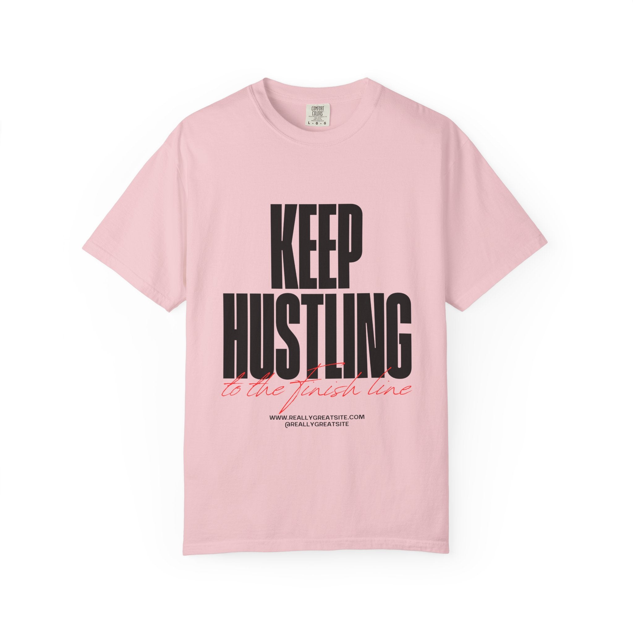 Keep Hustling T-Shirt — Motivational Graphic Tee