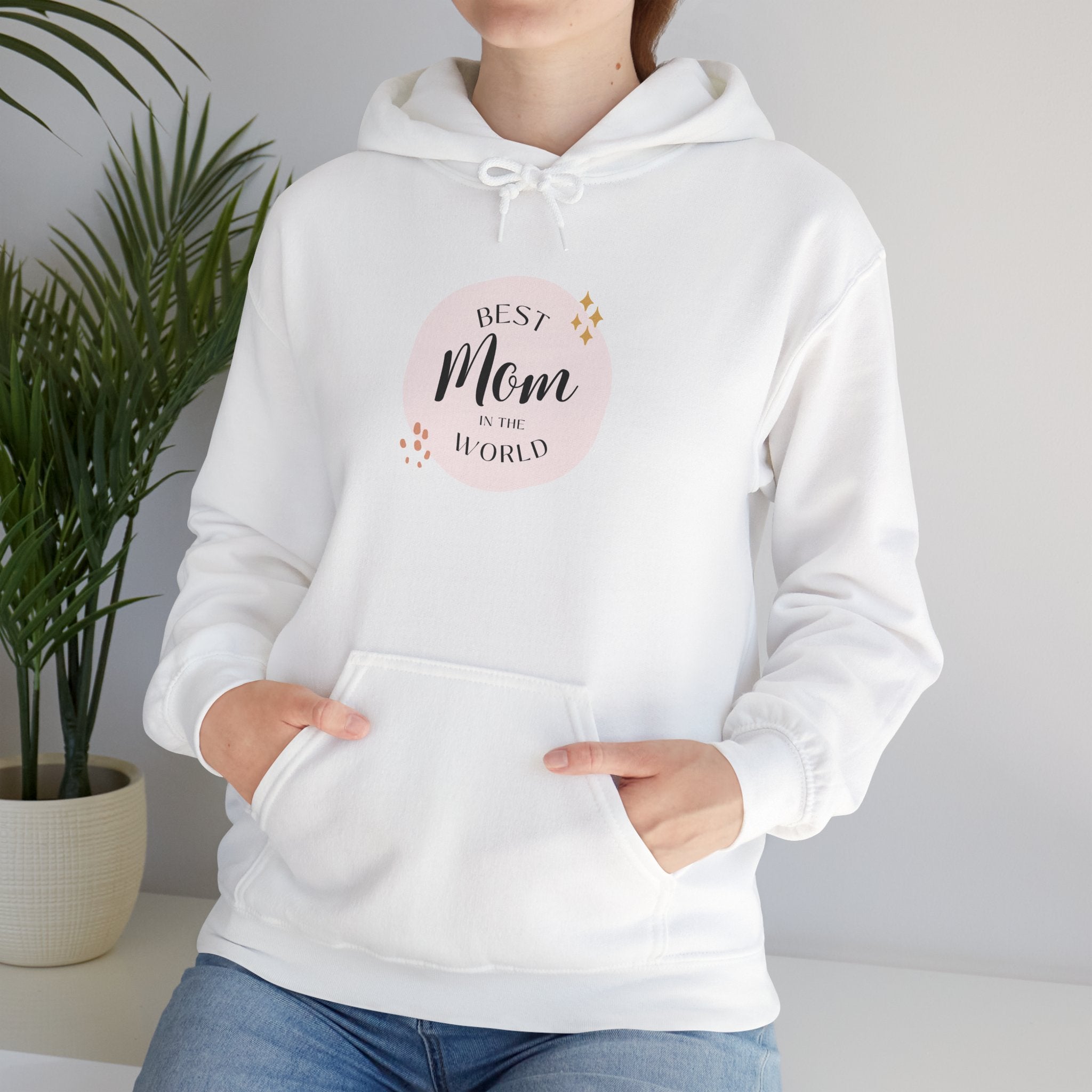 Best Mom in the World Hoodie — Mother's Day Cozy Gift