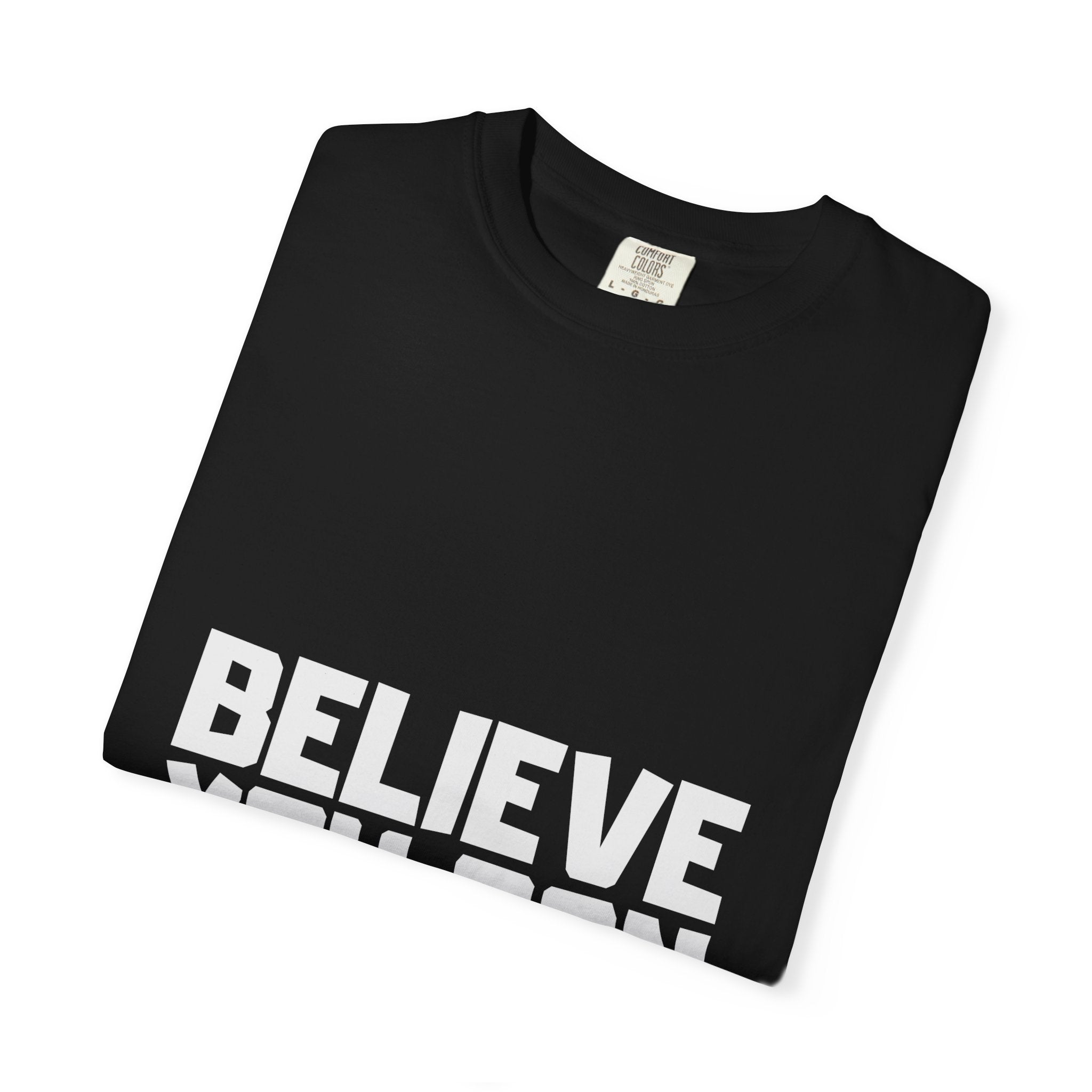 Believe You Can T-Shirt
