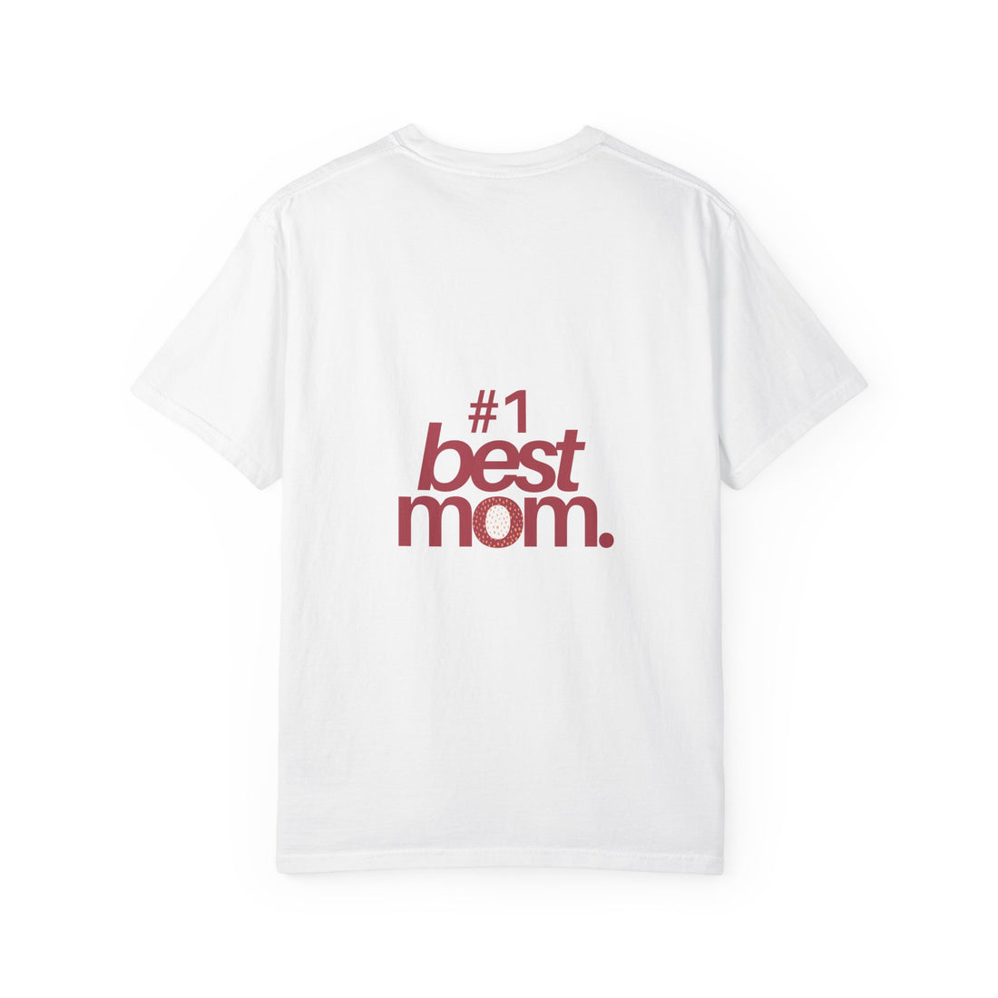 #1 Best Mom T-Shirt