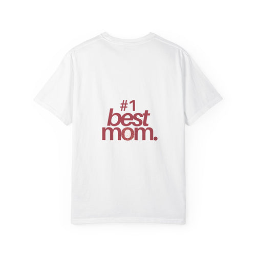 #1 Best Mom T-Shirt
