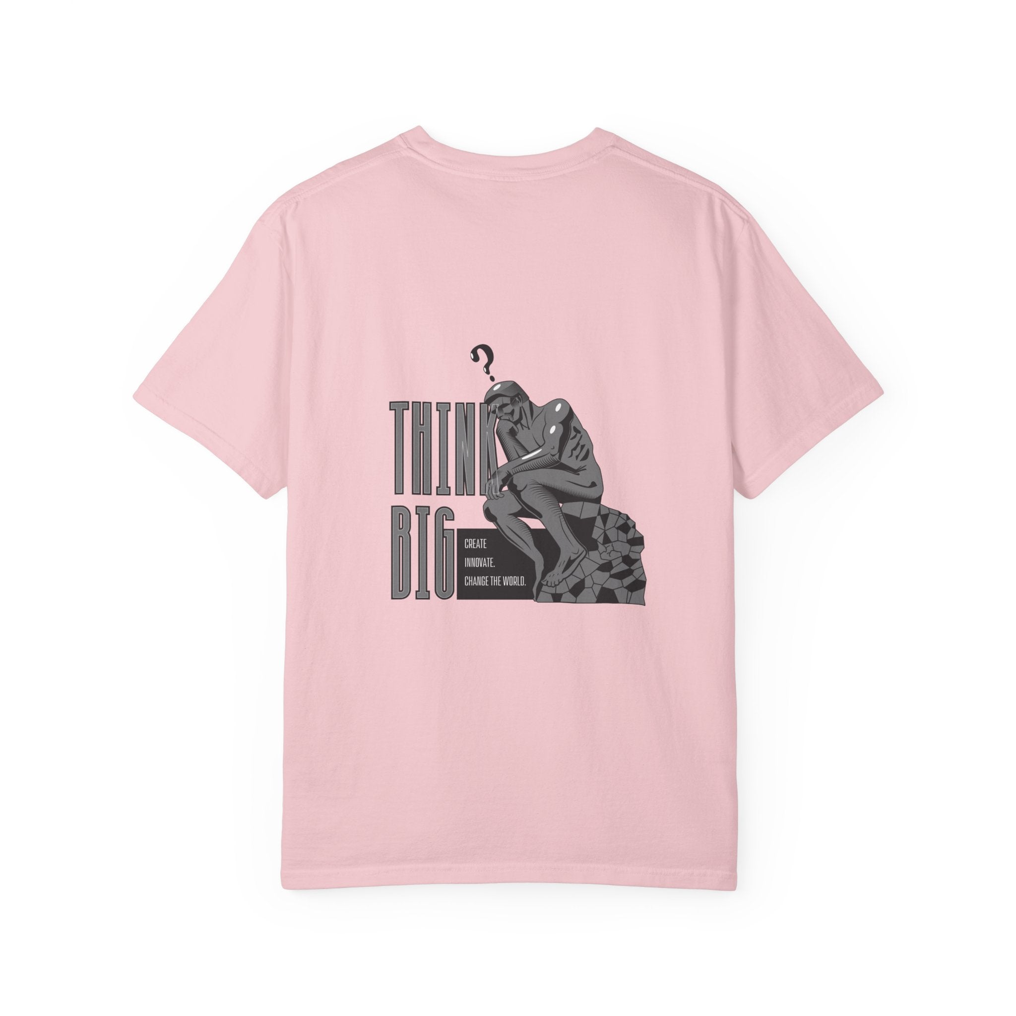 Think Big T-Shirt — Motivational Graphic Tee with Thinking Man Design