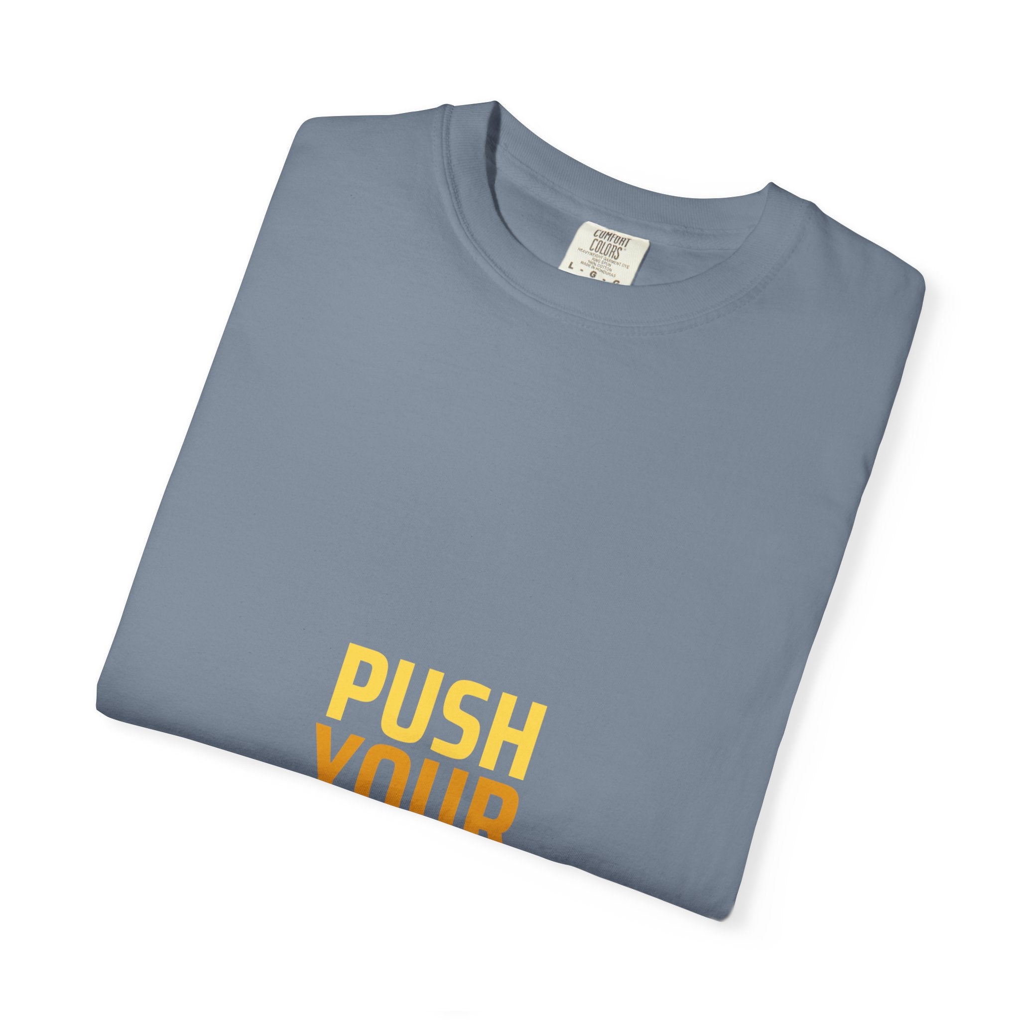 Push Yourself Motivational T-Shirt
