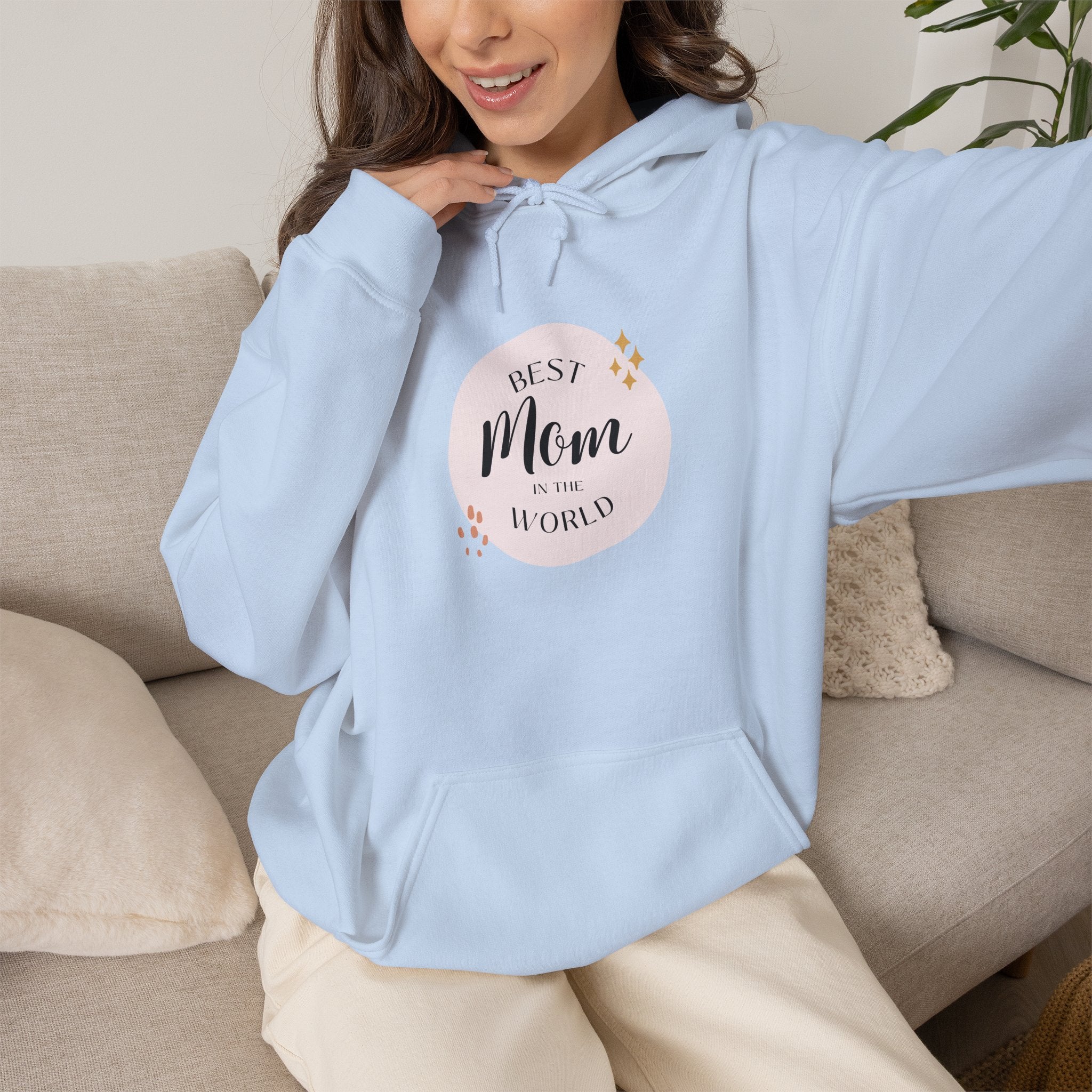 Best Mom in the World Hoodie — Mother's Day Cozy Gift