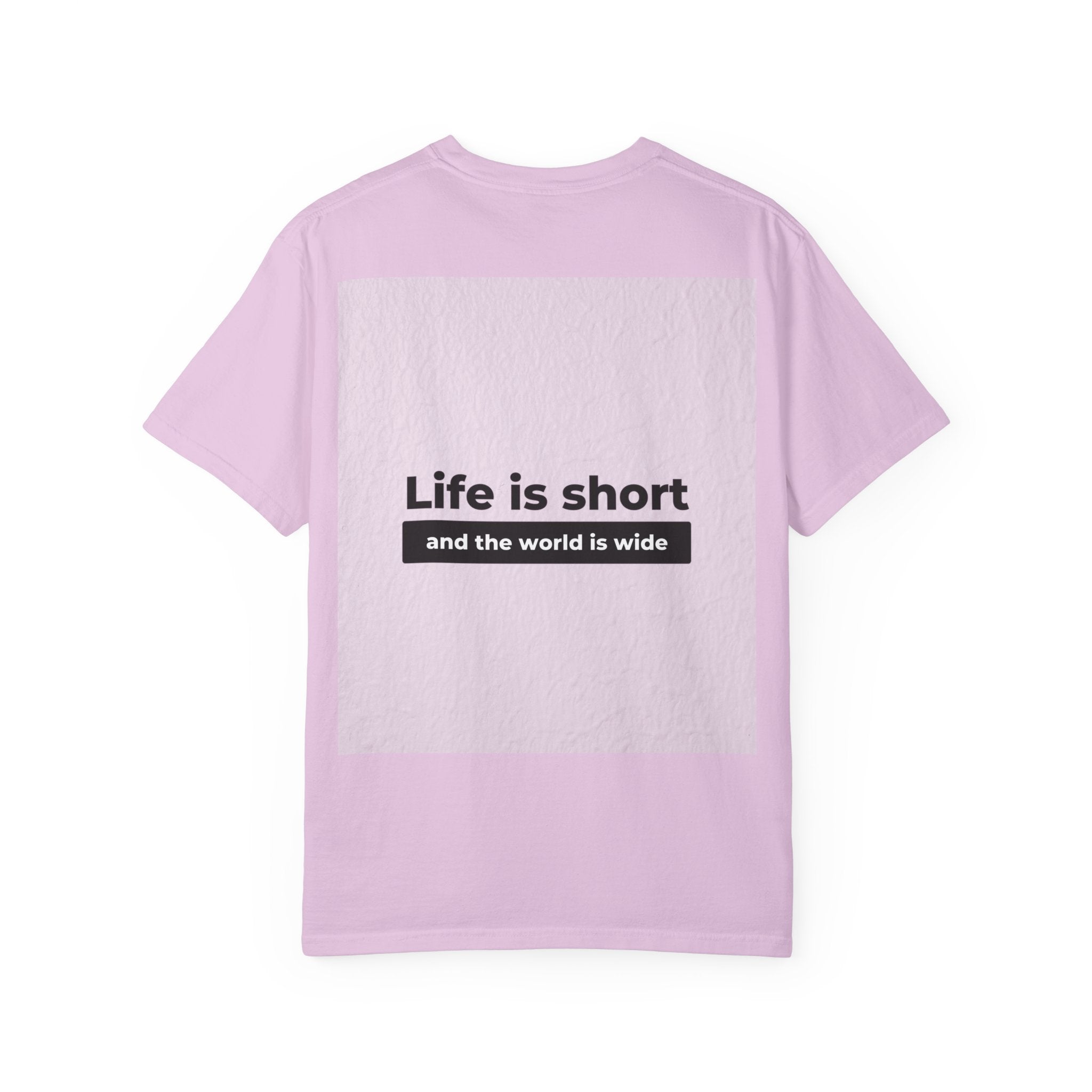 Life Is Short Travel T‑Shirt — "Life is short and the world is wide" Adventure Tee