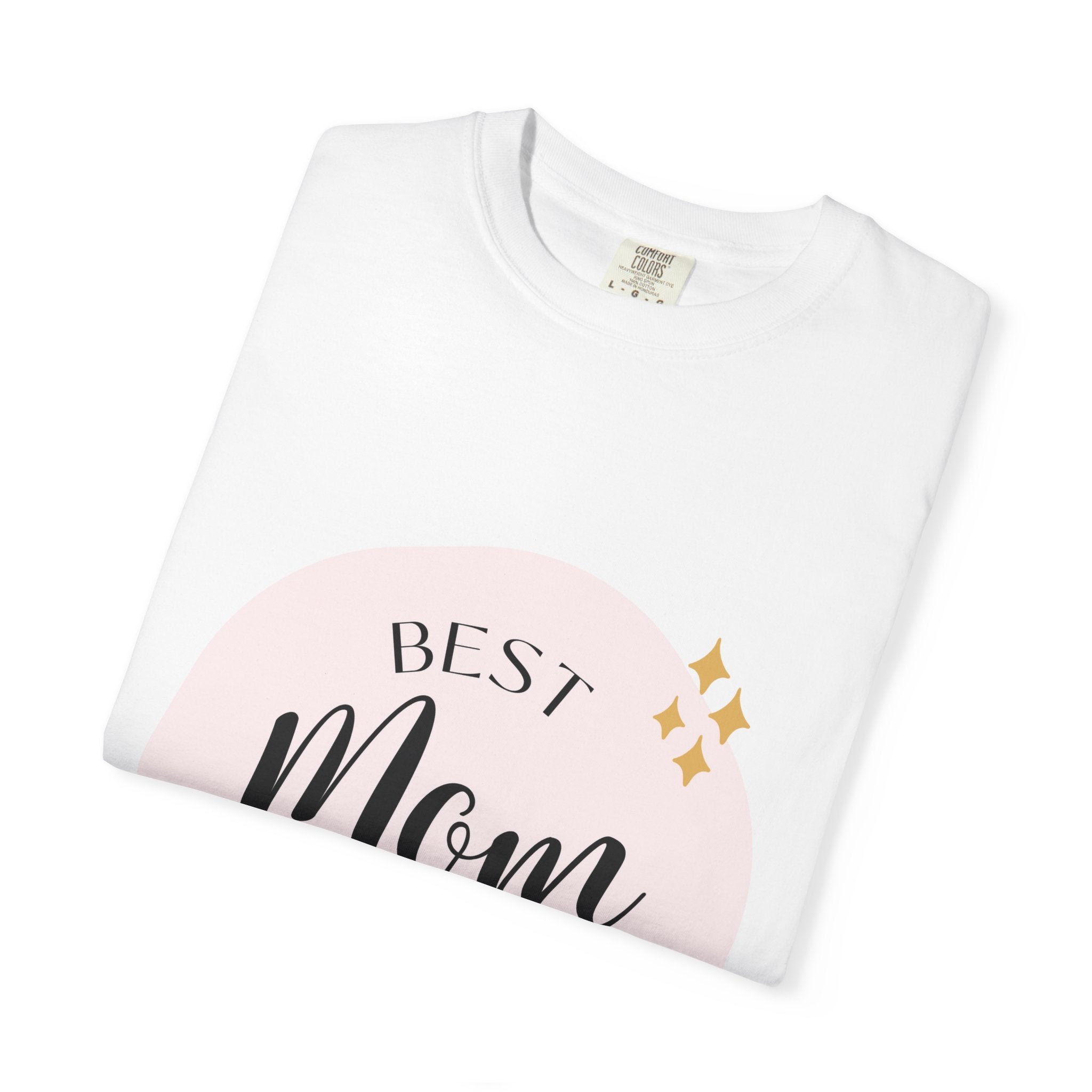 Best Mom in the World T-Shirt — Mother's Day Gift Tee