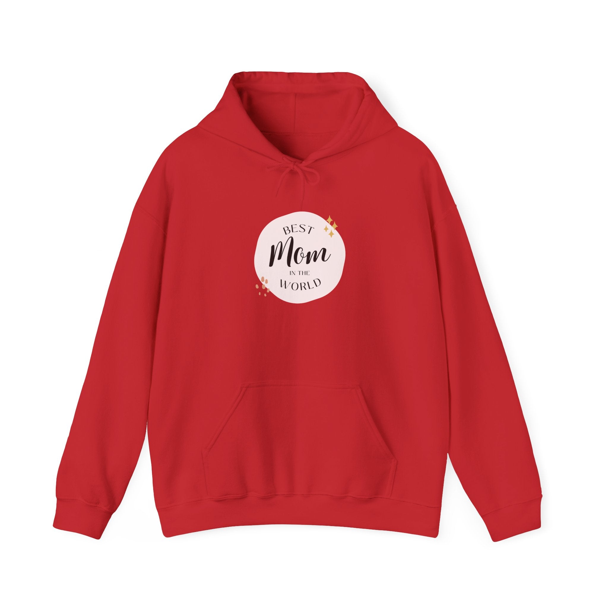 Best Mom in the World Hoodie — Mother's Day Cozy Gift