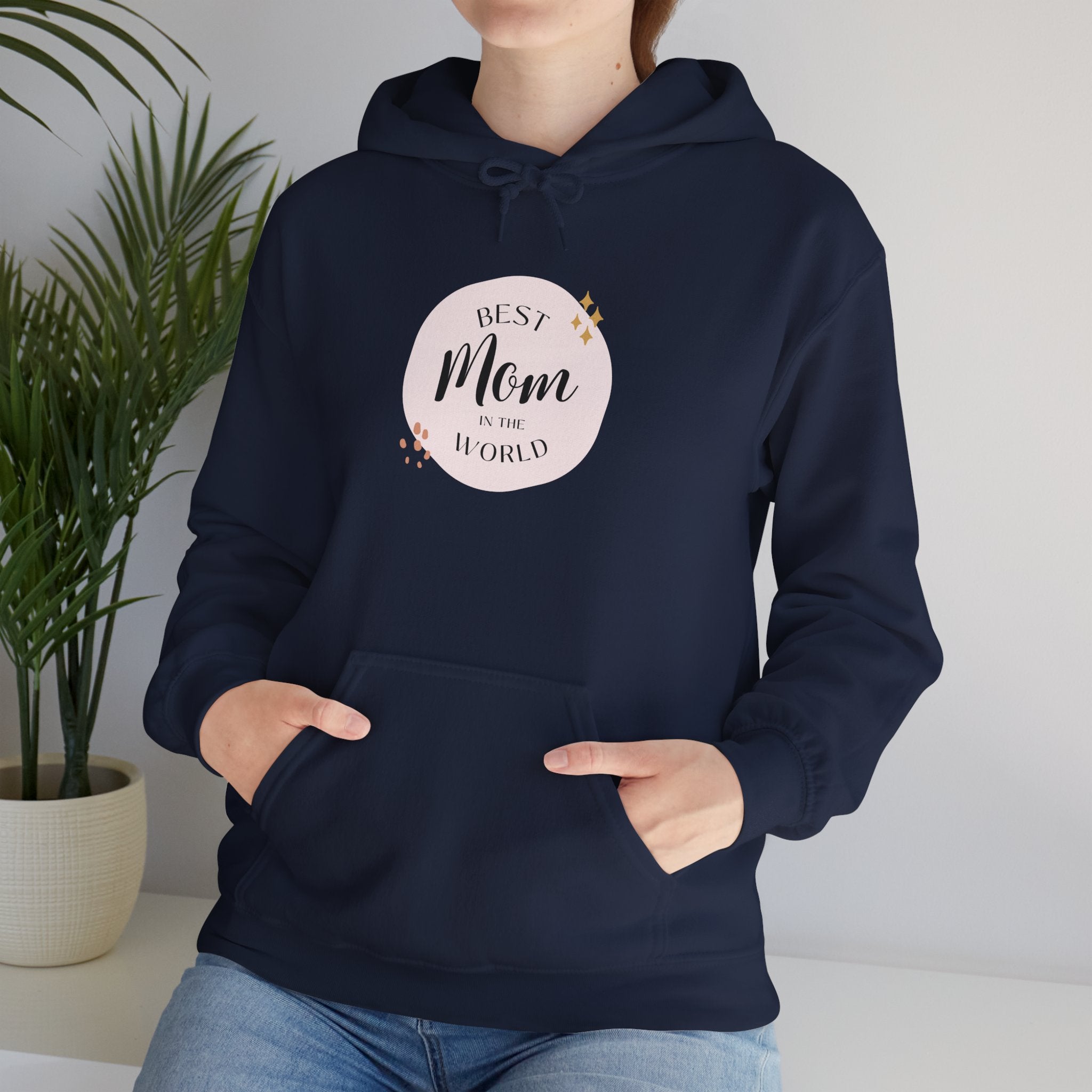 Best Mom in the World Hoodie — Mother's Day Cozy Gift