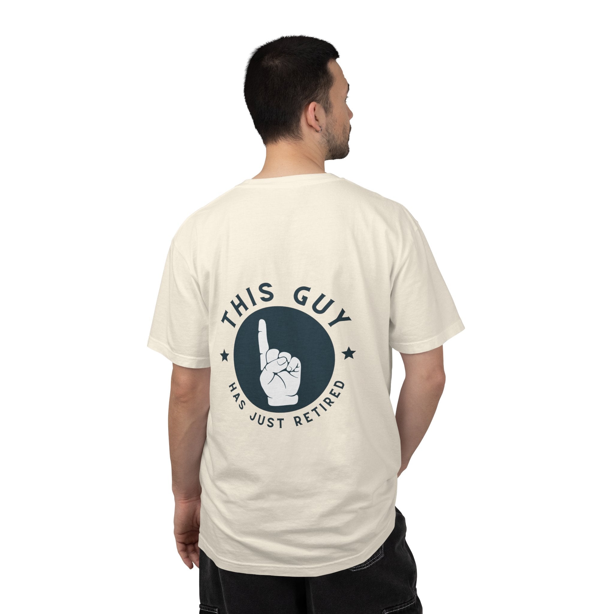 Retired Guy T-Shirt — "This Guy Has Just Retired" Retirement Gift Tee