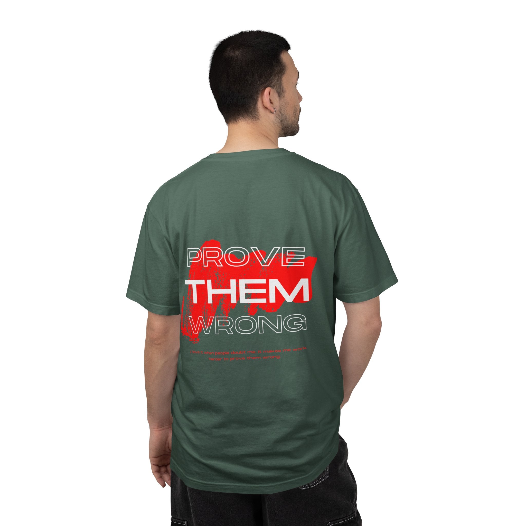 Prove Them Wrong T-Shirt