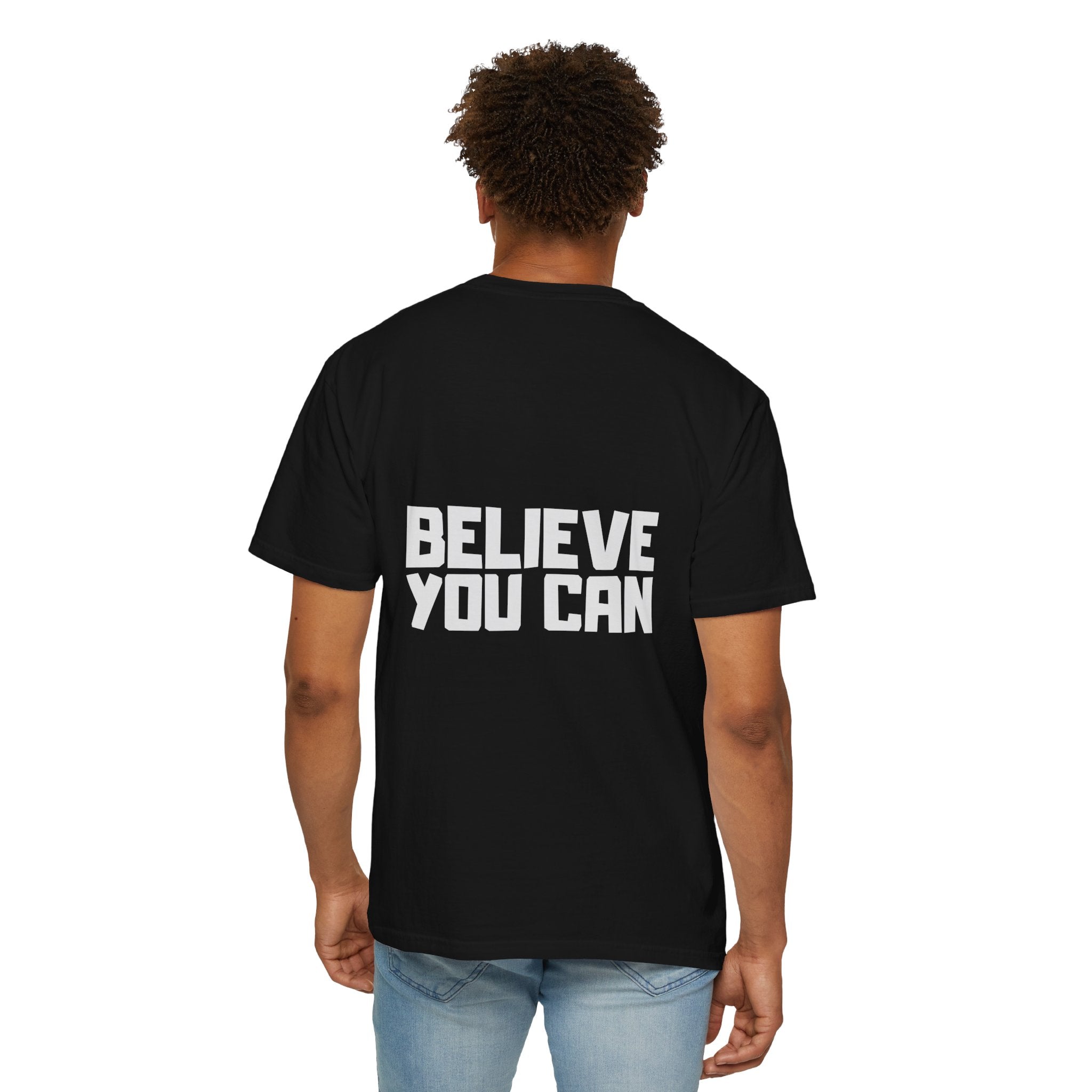 Believe You Can T-Shirt