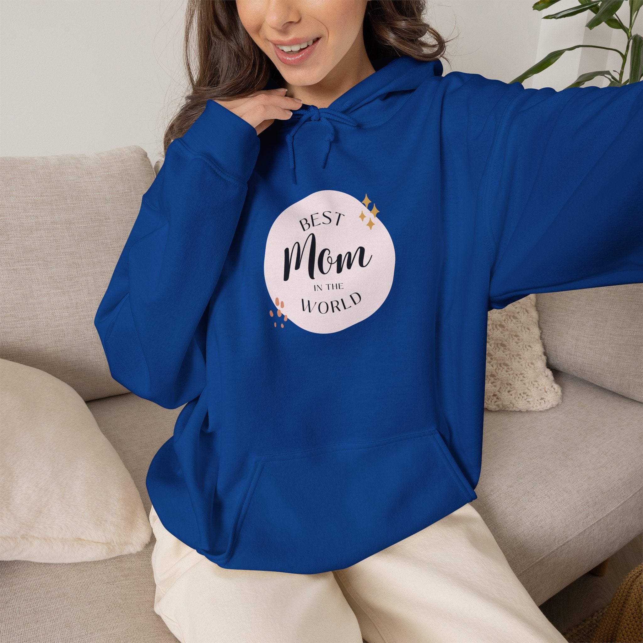 Best Mom in the World Hoodie — Mother's Day Cozy Gift
