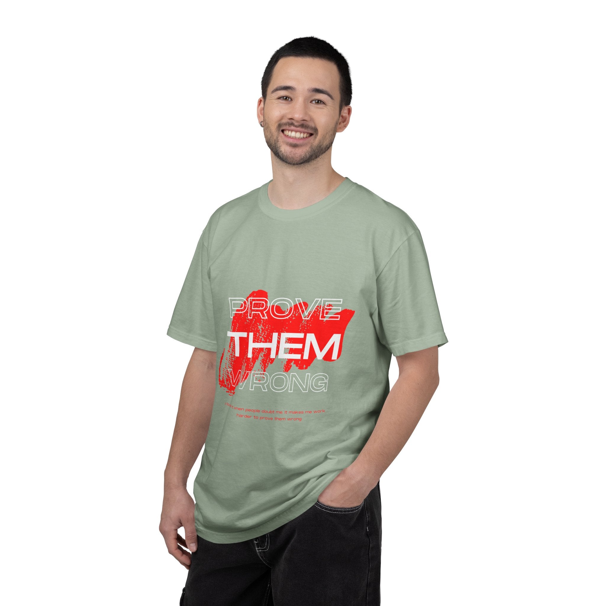 Prove Them Wrong T-Shirt