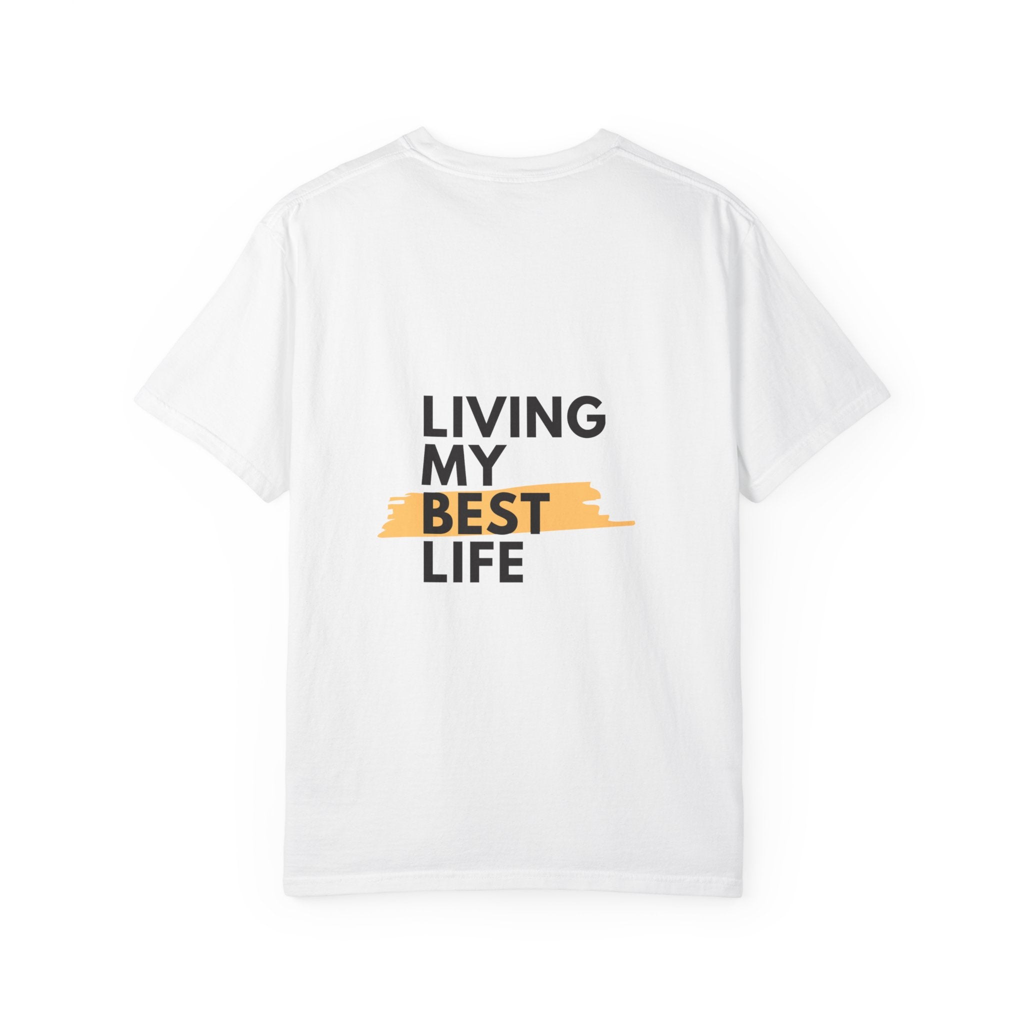 Living My Best Life T-Shirt