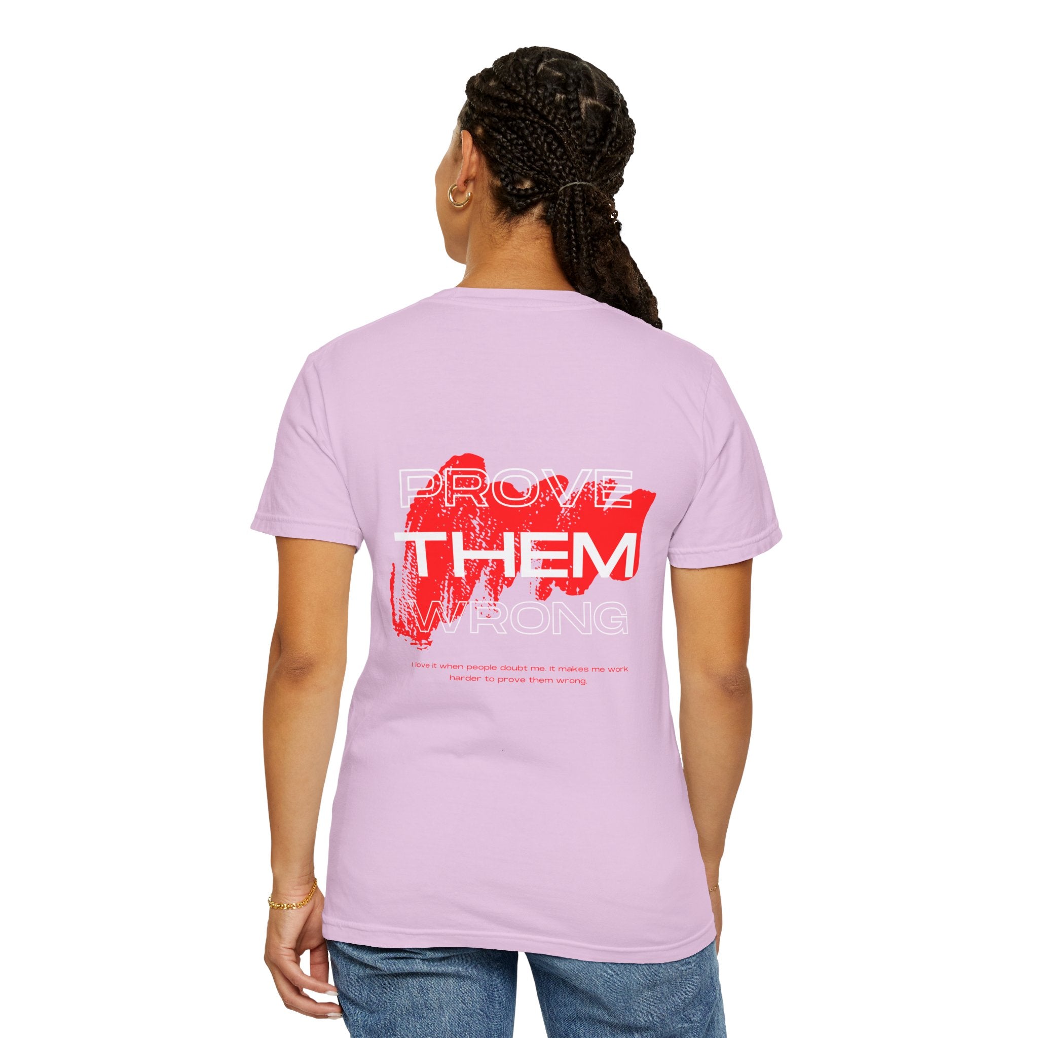 Prove Them Wrong T-Shirt