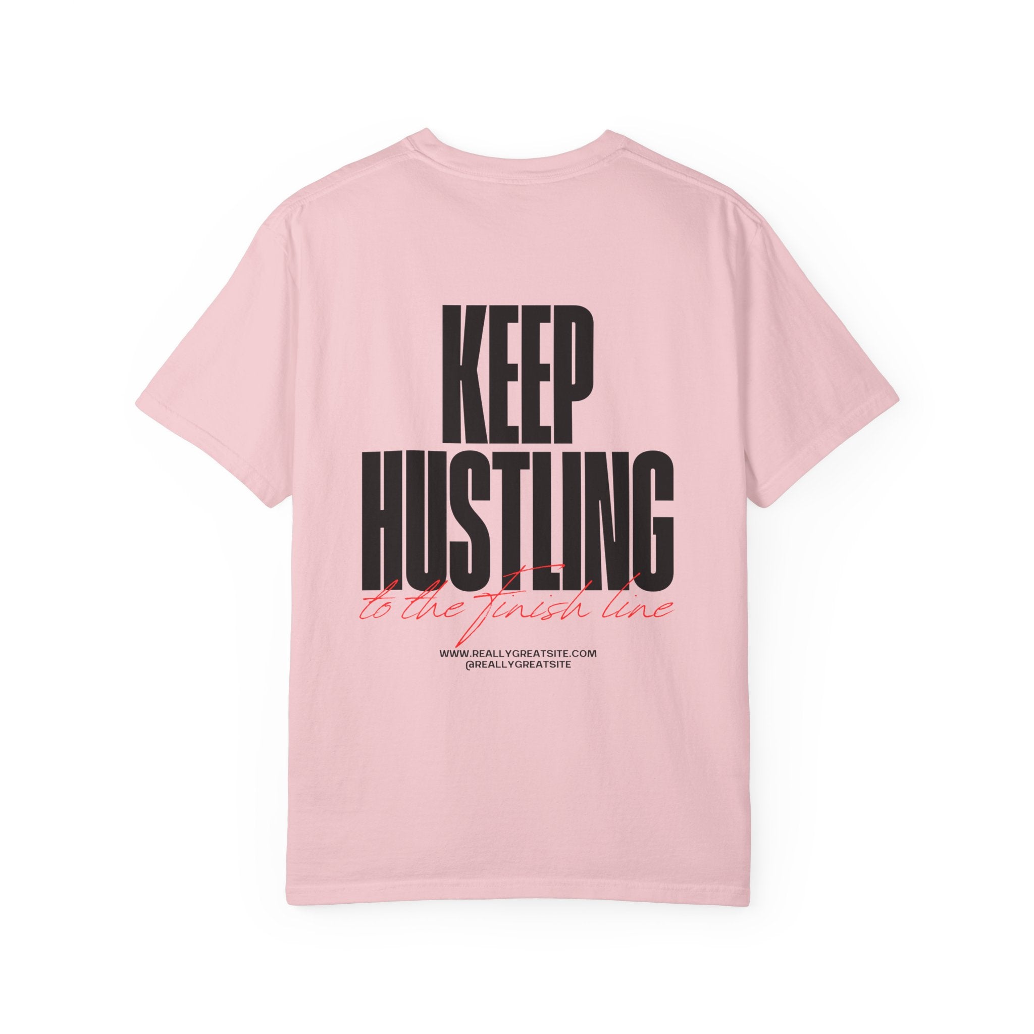 Keep Hustling T-Shirt — Motivational Graphic Tee