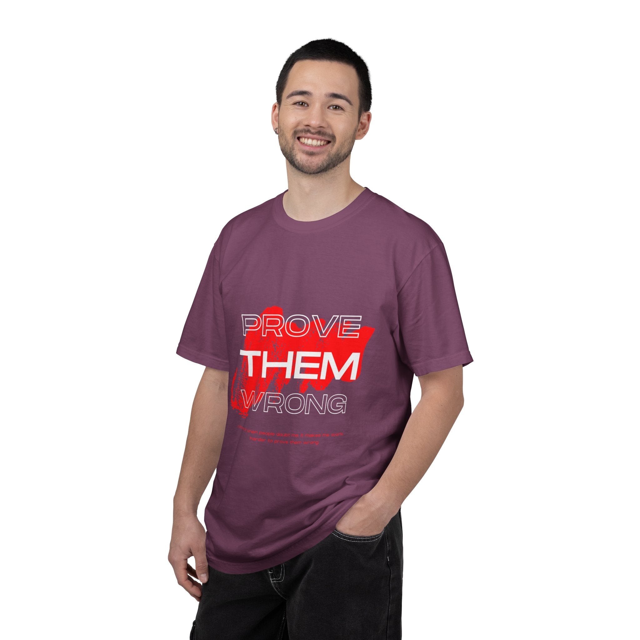 Prove Them Wrong T-Shirt