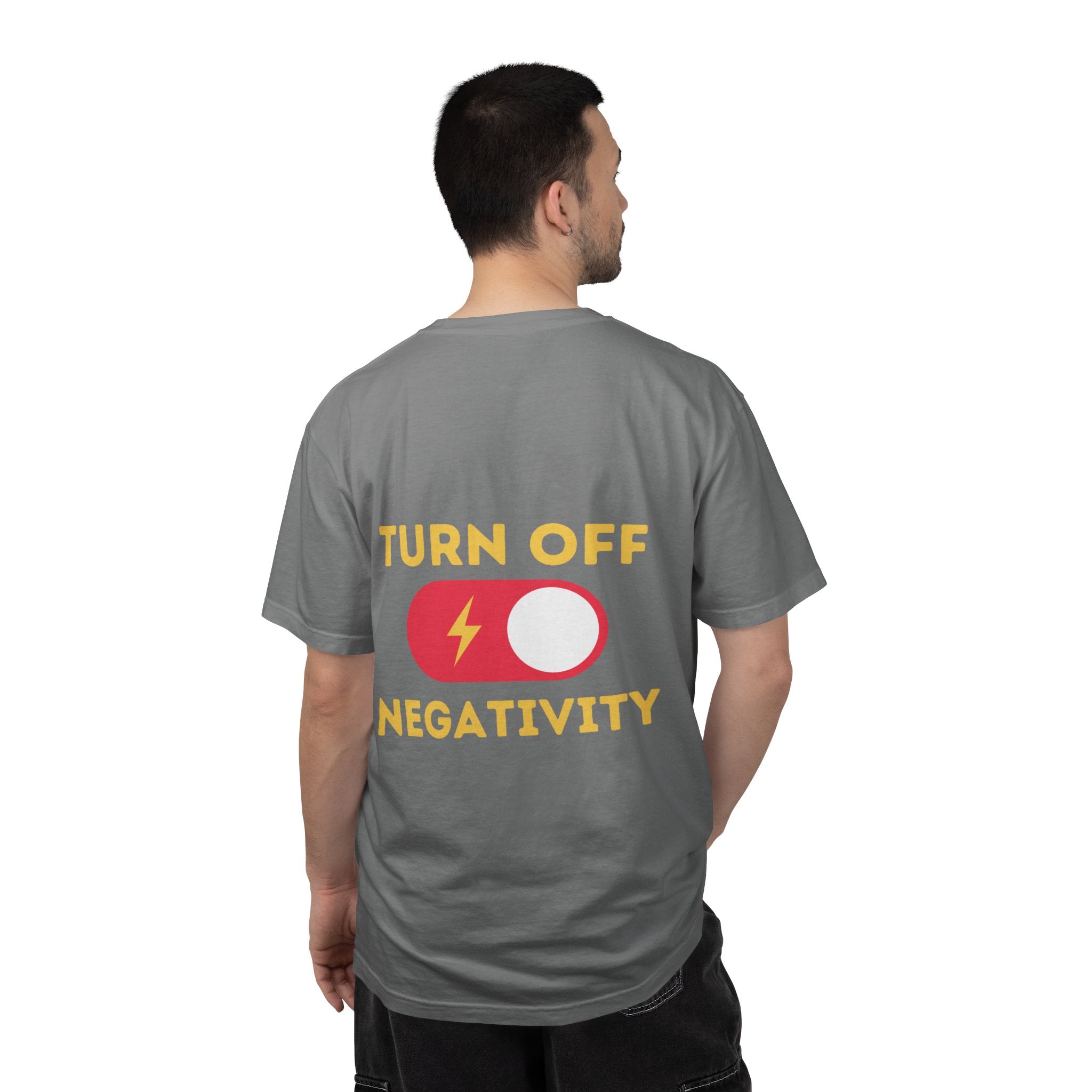 Turn Off Negativity T-Shirt — Positive Vibes Graphic Tee
