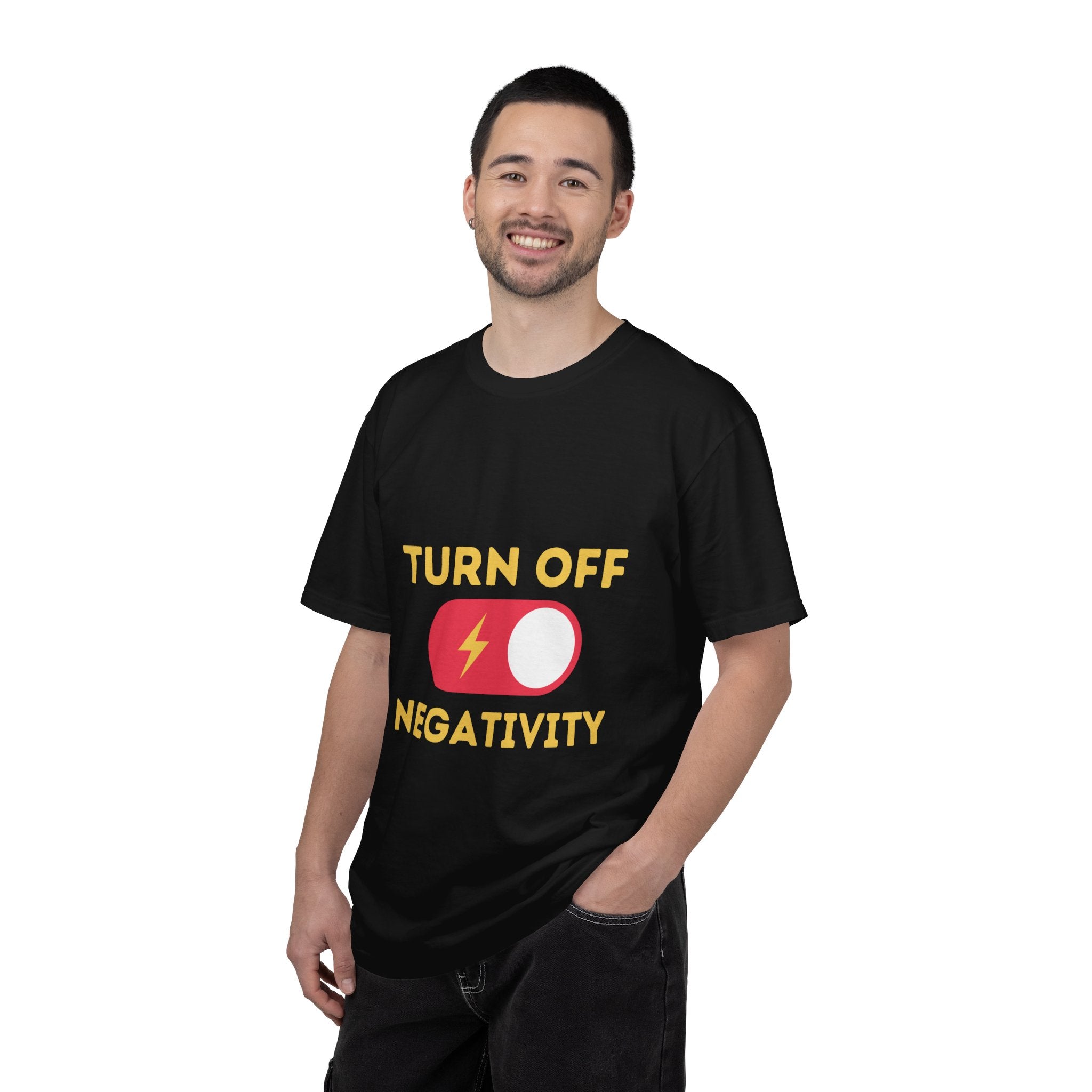 Turn Off Negativity T-Shirt — Positive Vibes Graphic Tee