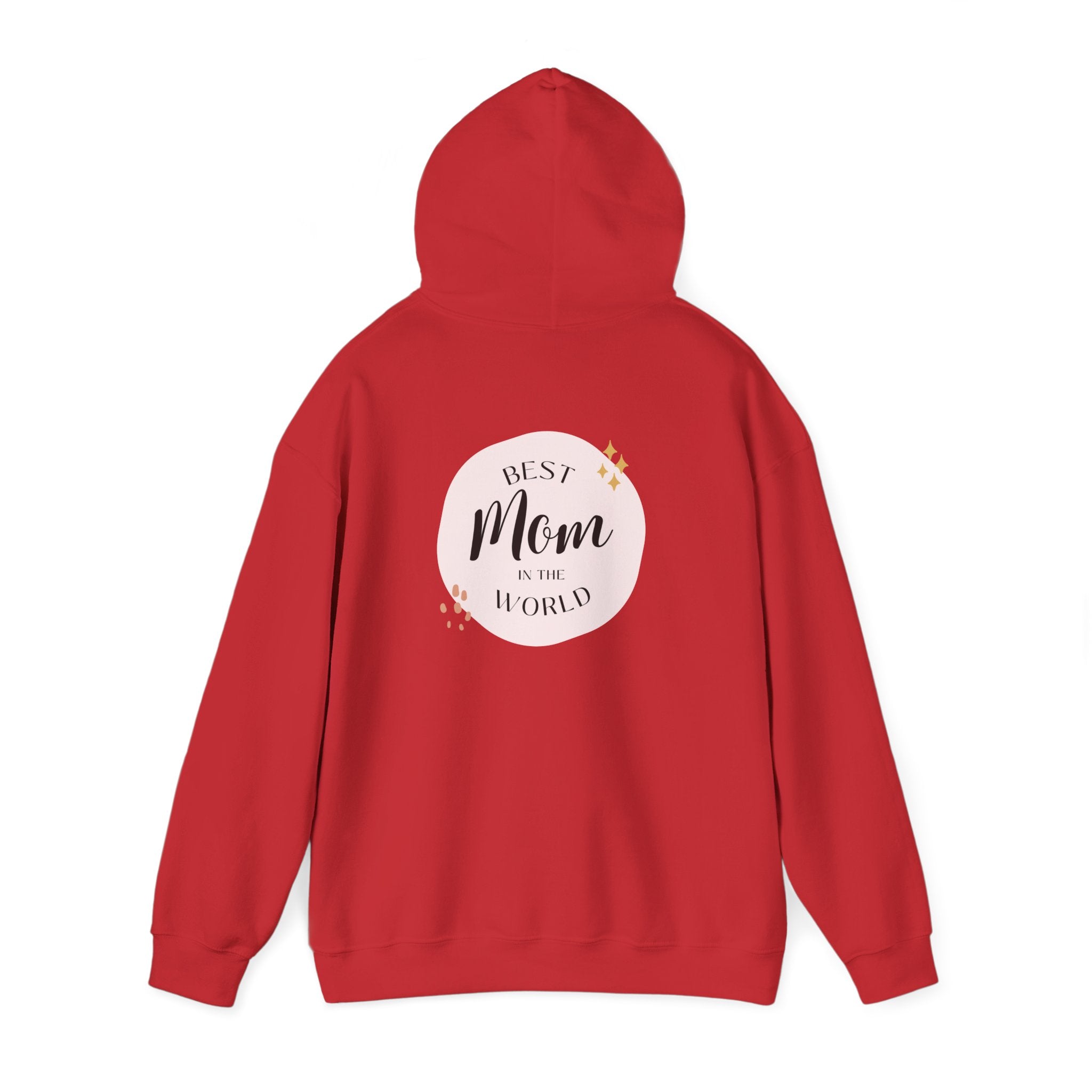 Best Mom in the World Hoodie — Mother's Day Cozy Gift