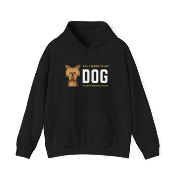 Dog Lover Hoodie - "All I Need Is My Dog" Graphic Sweatshirt