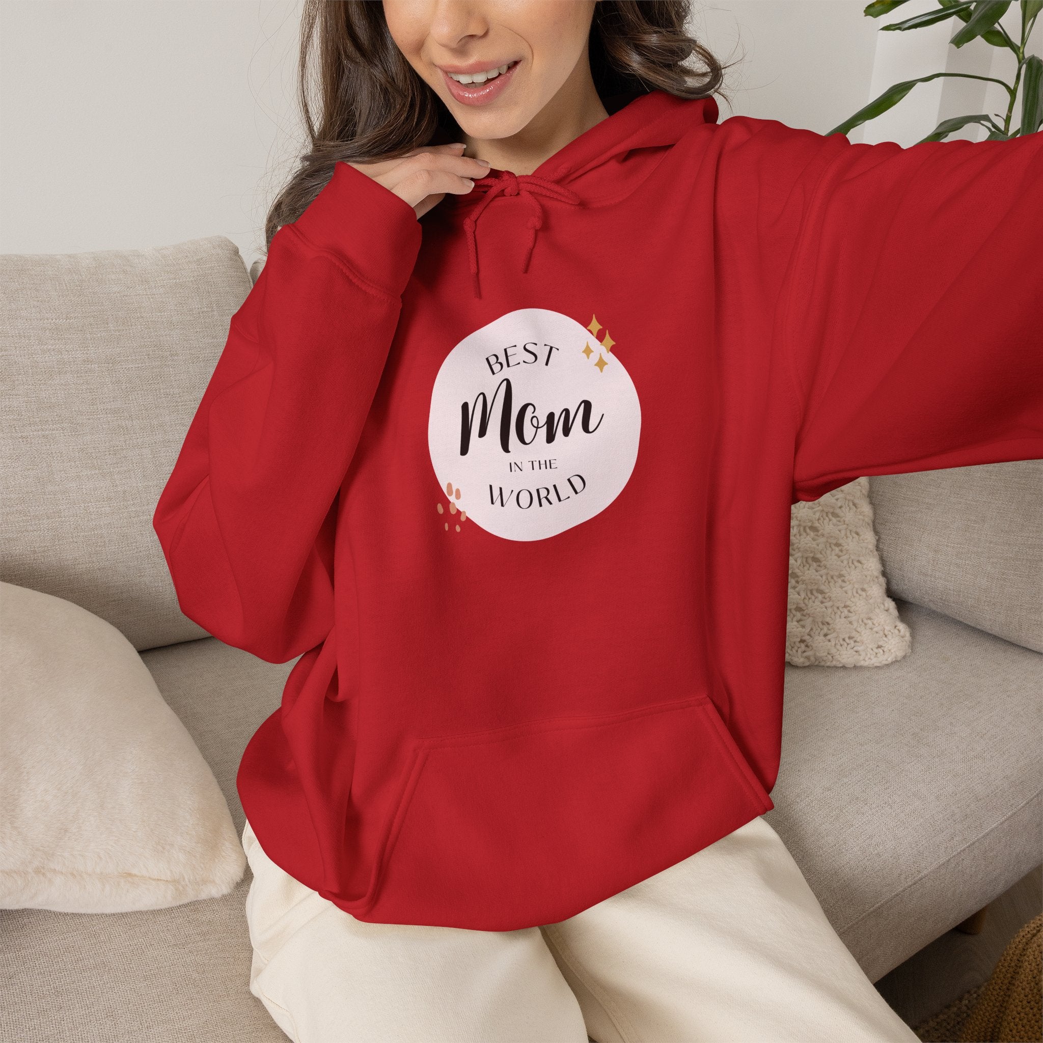 Best Mom in the World Hoodie — Mother's Day Cozy Gift