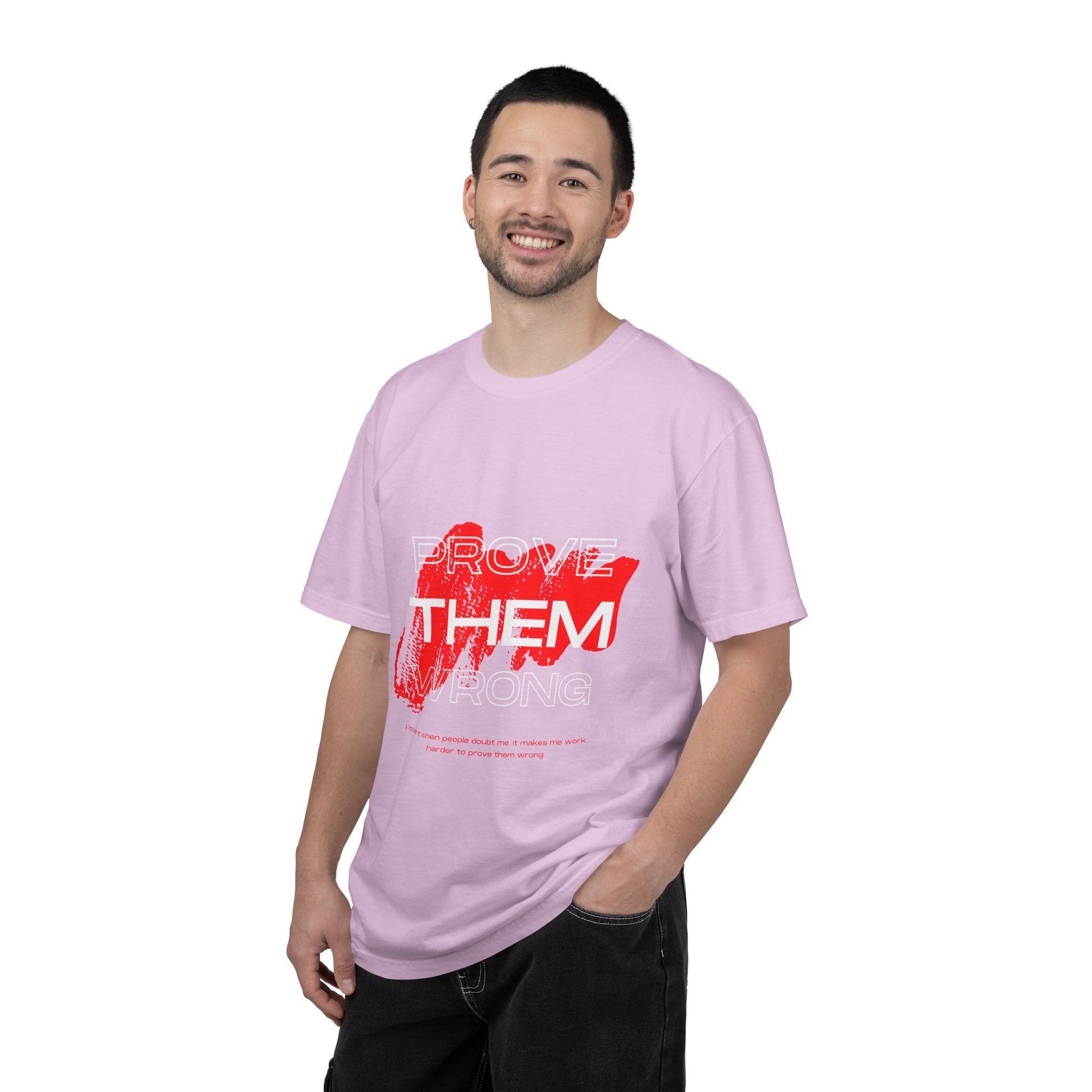 Prove Them Wrong T-Shirt