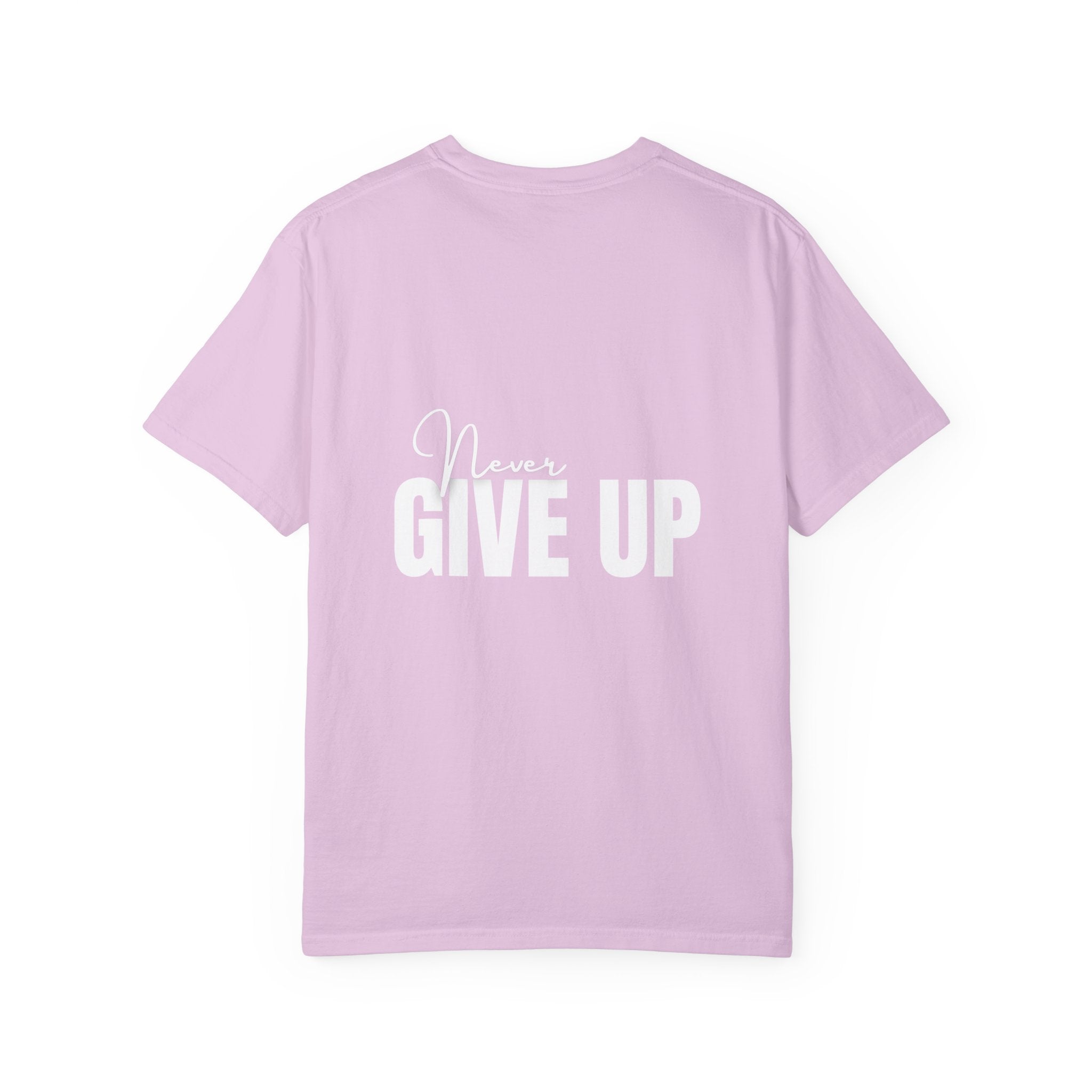 Never Give Up T-Shirt — Motivational Graphic Tee