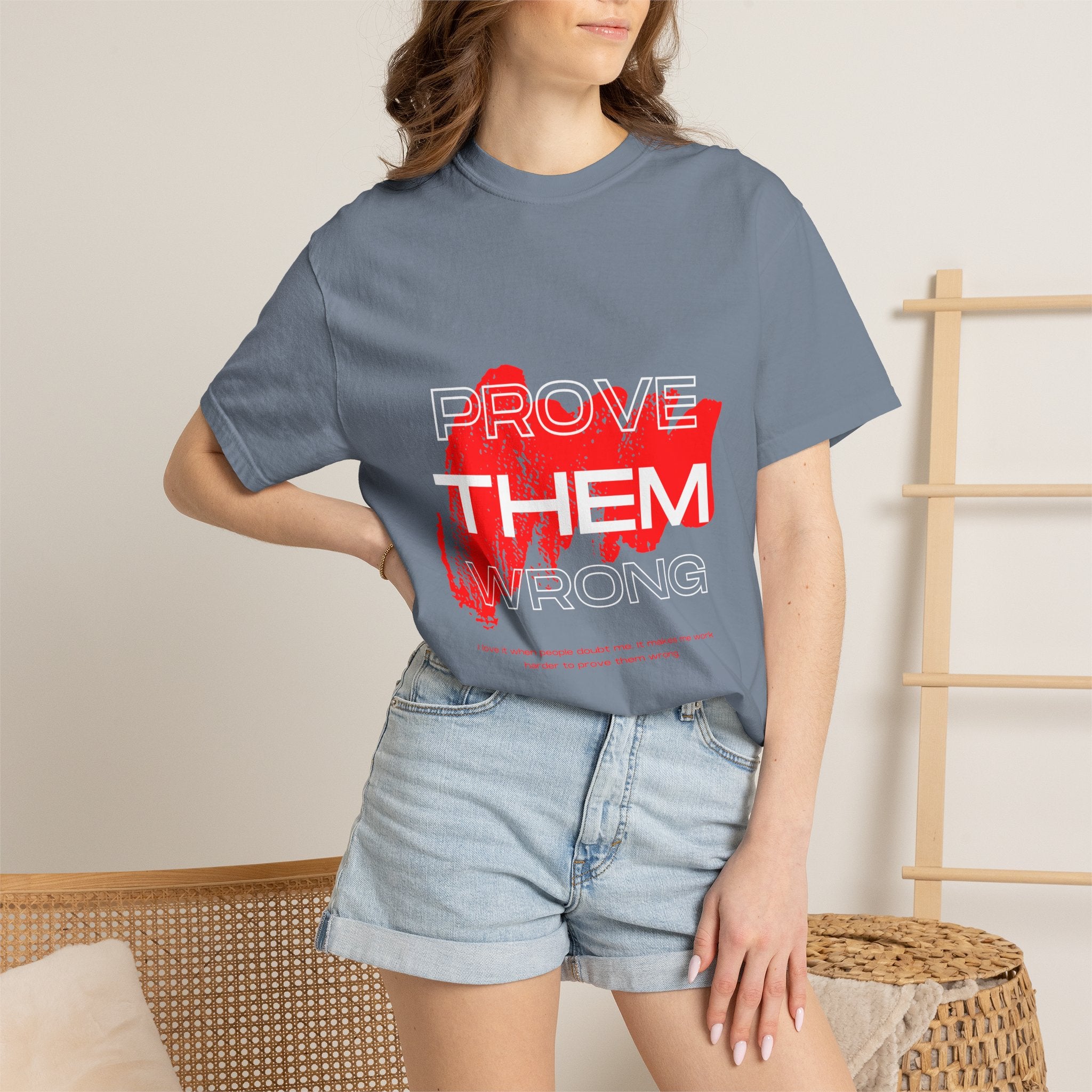 Prove Them Wrong T-Shirt