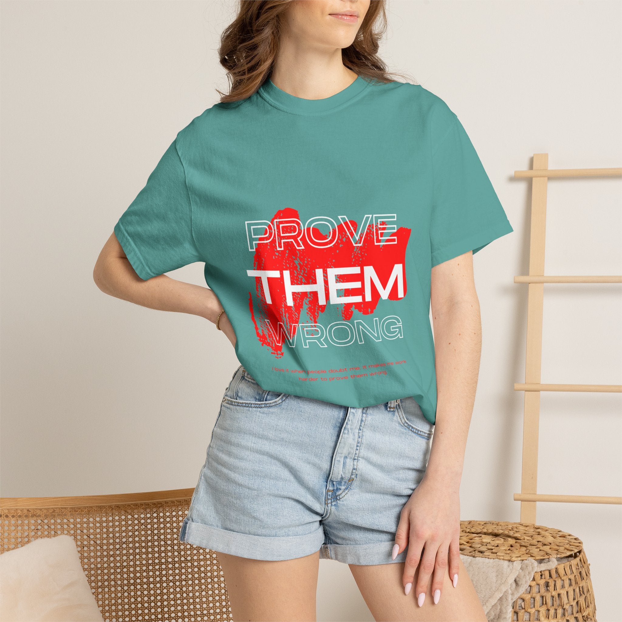 Prove Them Wrong T-Shirt