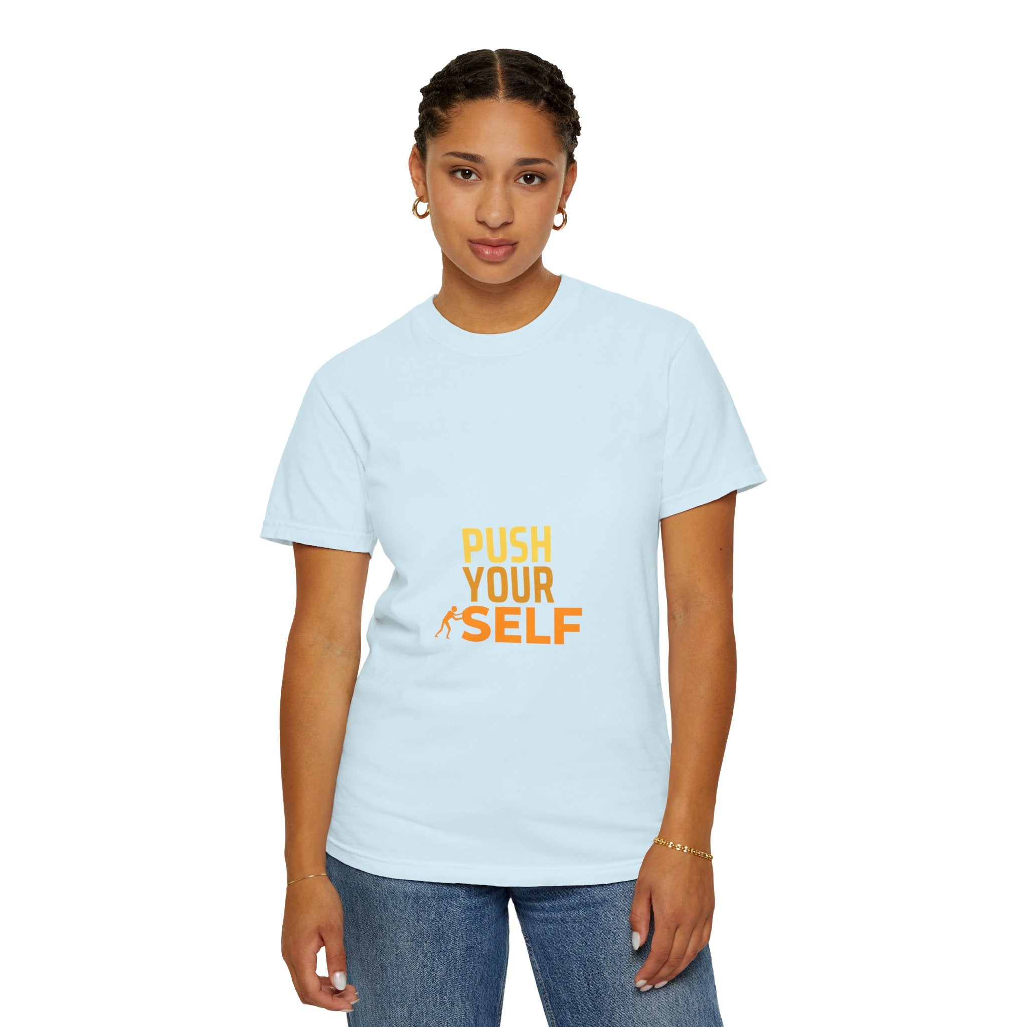 Push Yourself Motivational T-Shirt