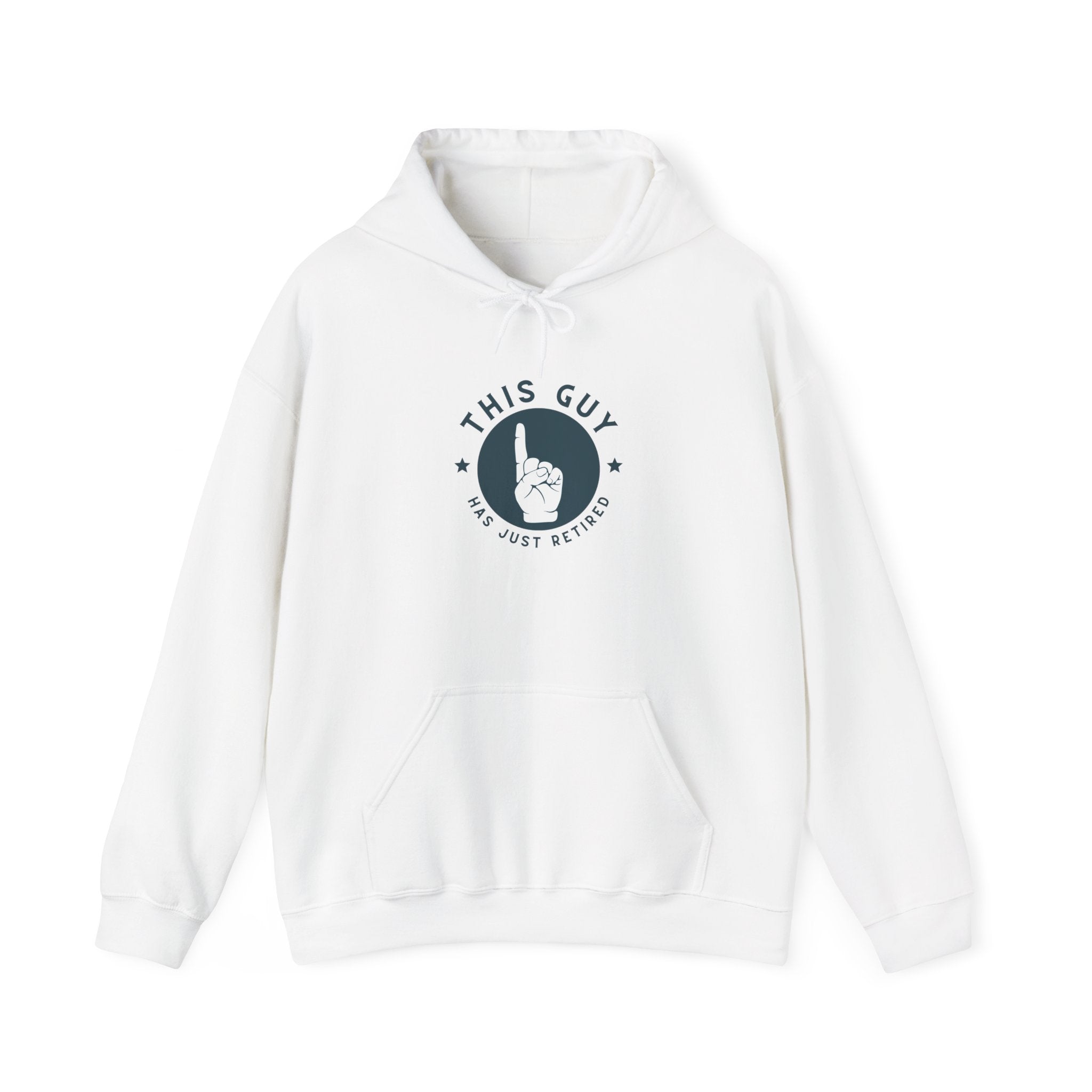 Retirement Hoodie - "This Guy Has Just Retired" Pullover