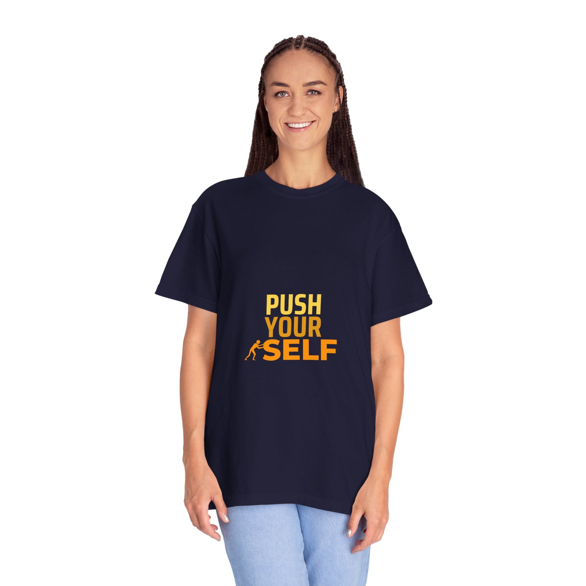 Push Yourself Motivational T-Shirt