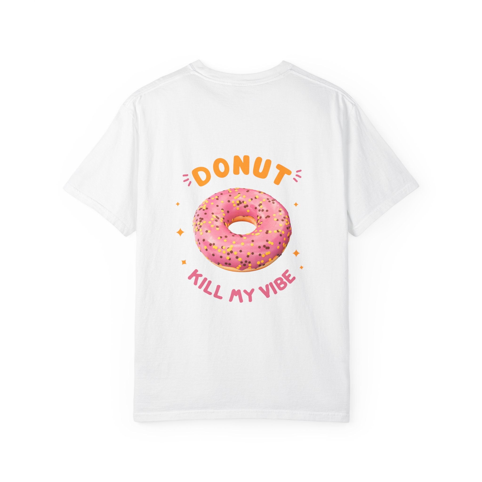 Donut Kill My Vibe T-Shirt
