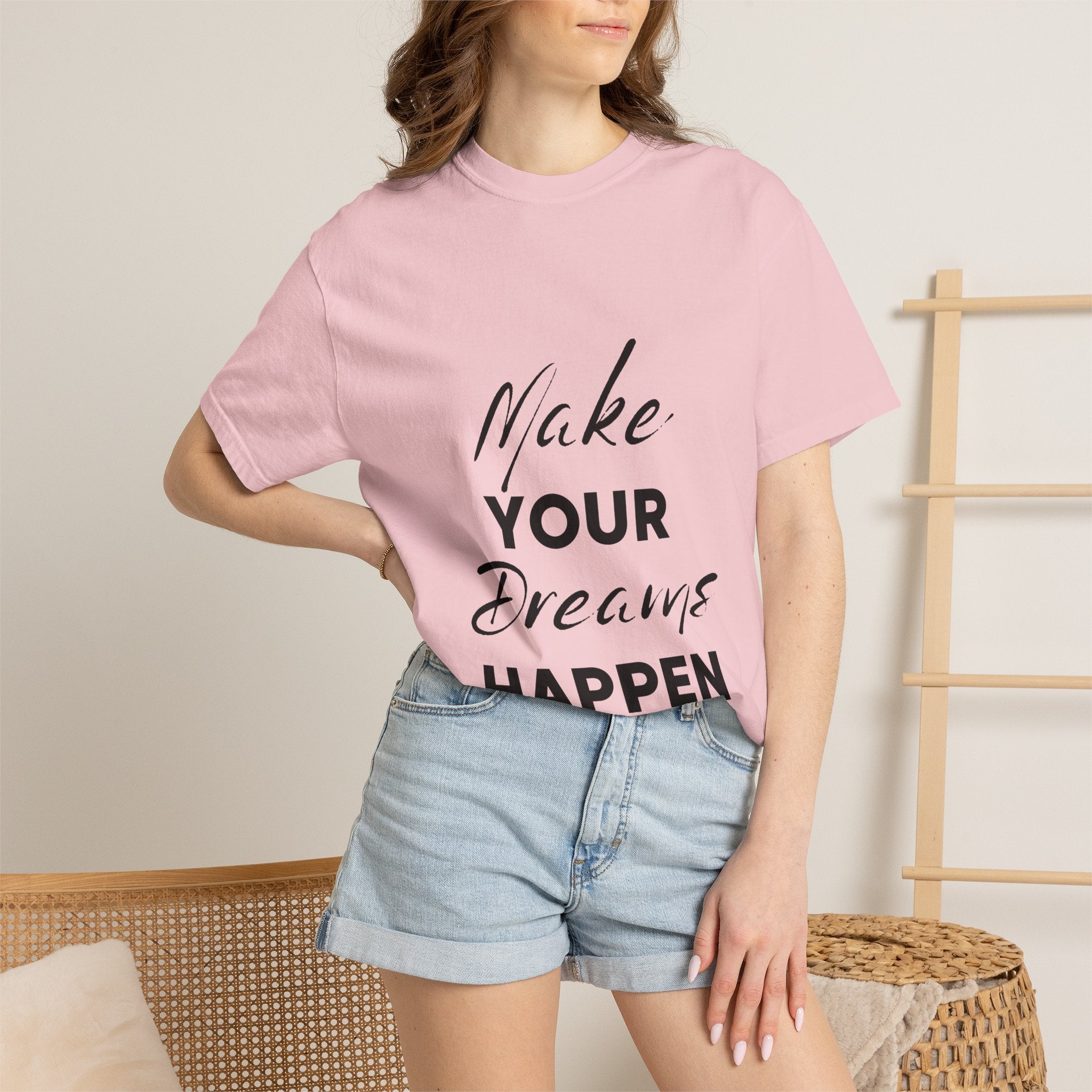 Make Your Dreams Happen T-Shirt — Inspirational Motivational Tee