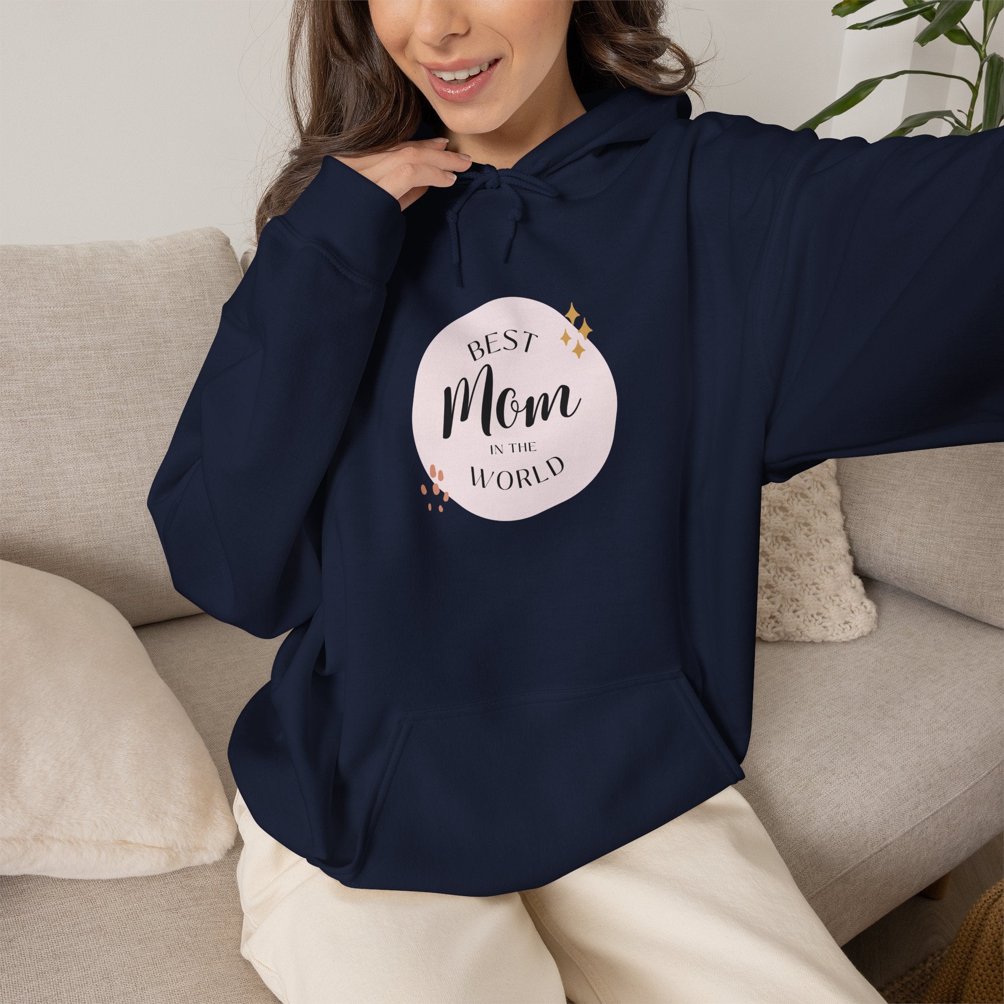 Best Mom in the World Hoodie — Mother's Day Cozy Gift
