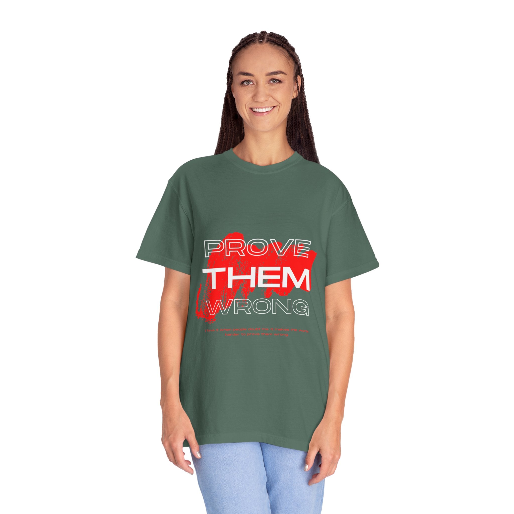Prove Them Wrong T-Shirt