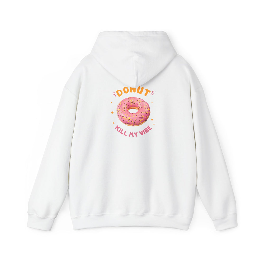 Donut Kill My Vibe Hoodie — Cute Pink Sprinkle Doughnut Graphic Pullover