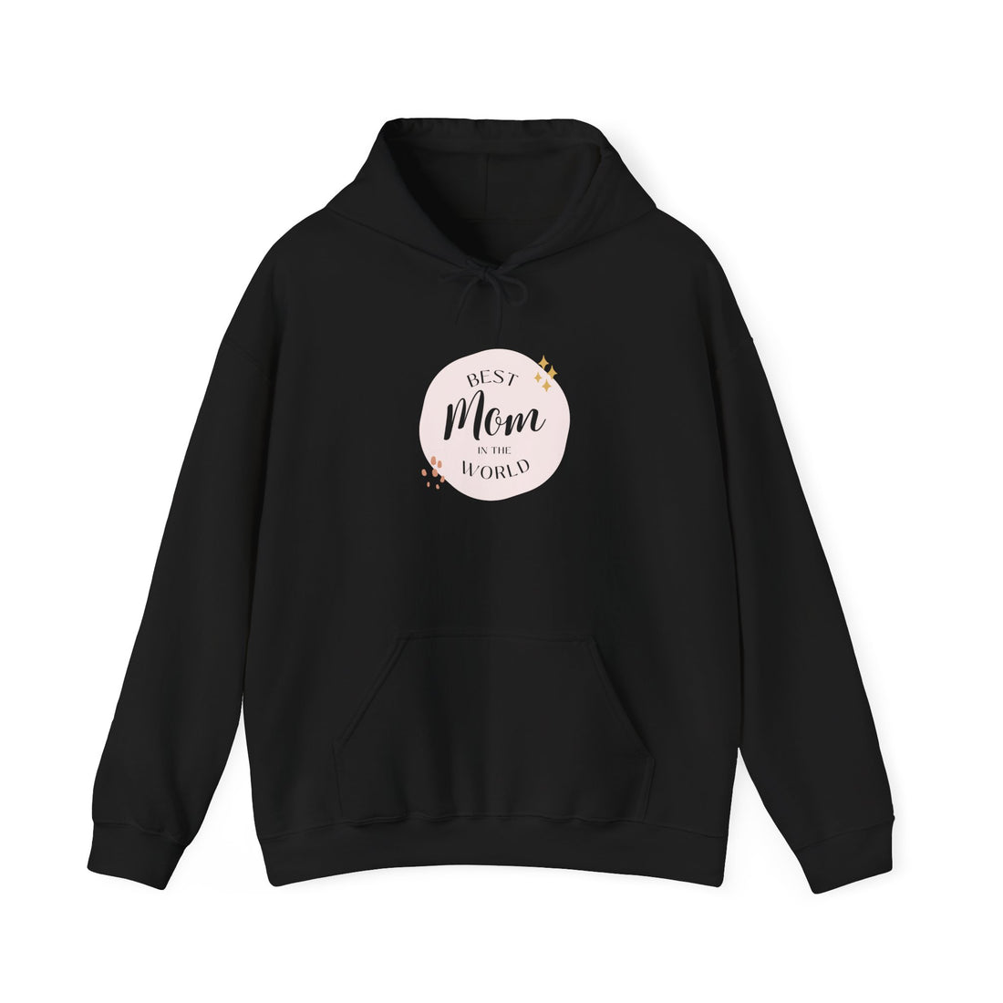 Best Mom in the World Hoodie — Mother's Day Cozy Gift