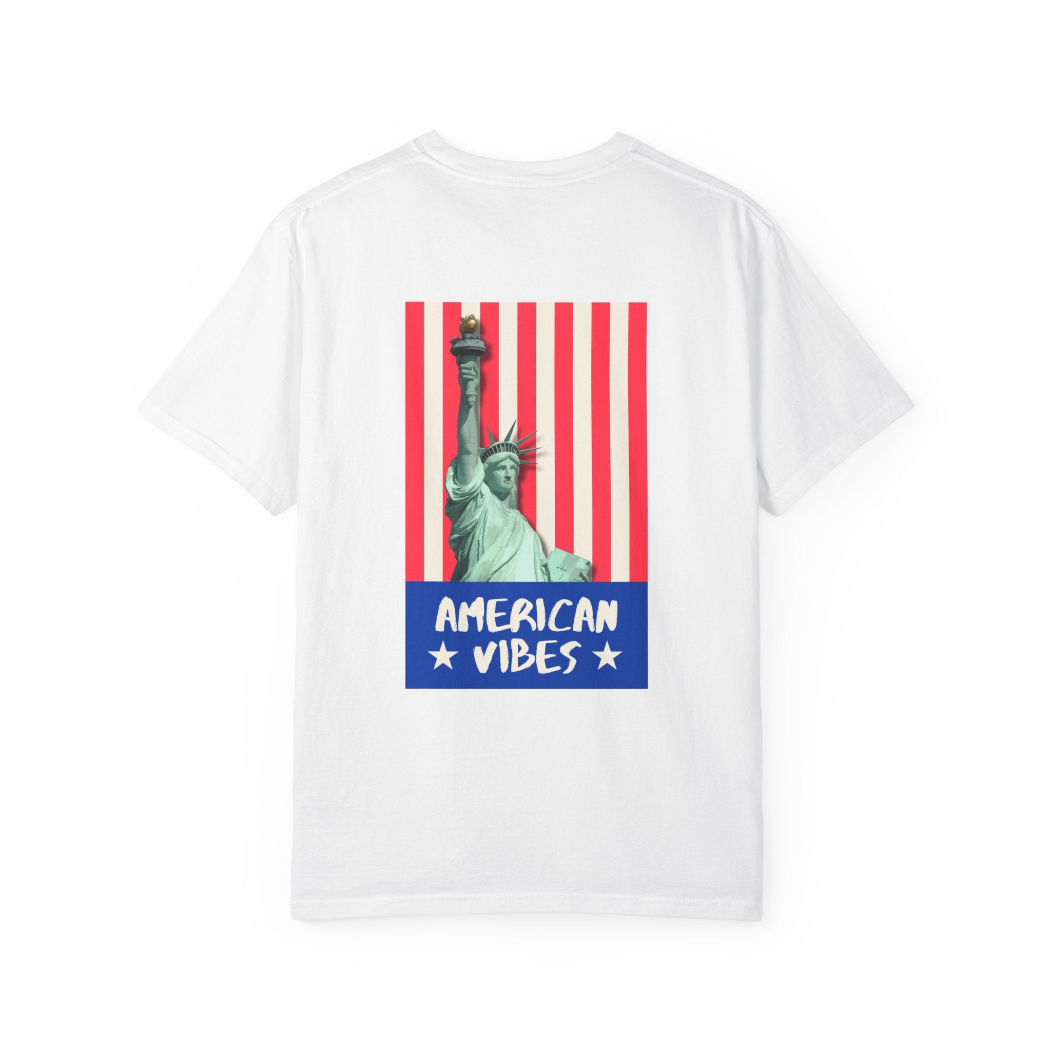 American Vibes T-Shirt — Statue of Liberty Patriotic Tee for 4th of July