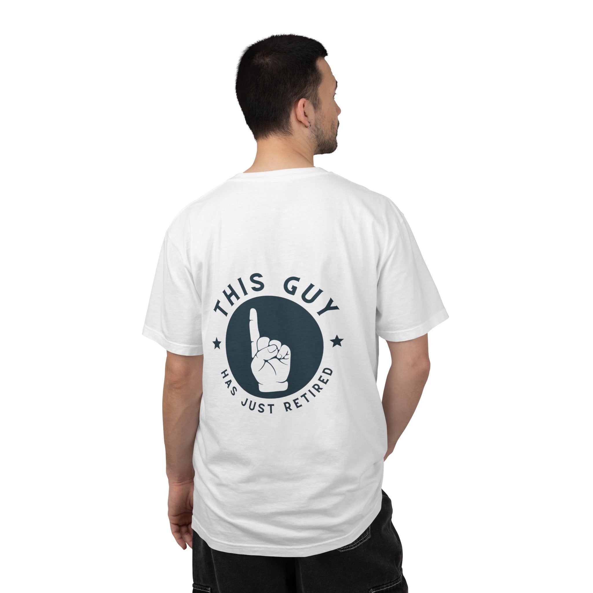 Retired Guy T-Shirt — "This Guy Has Just Retired" Retirement Gift Tee